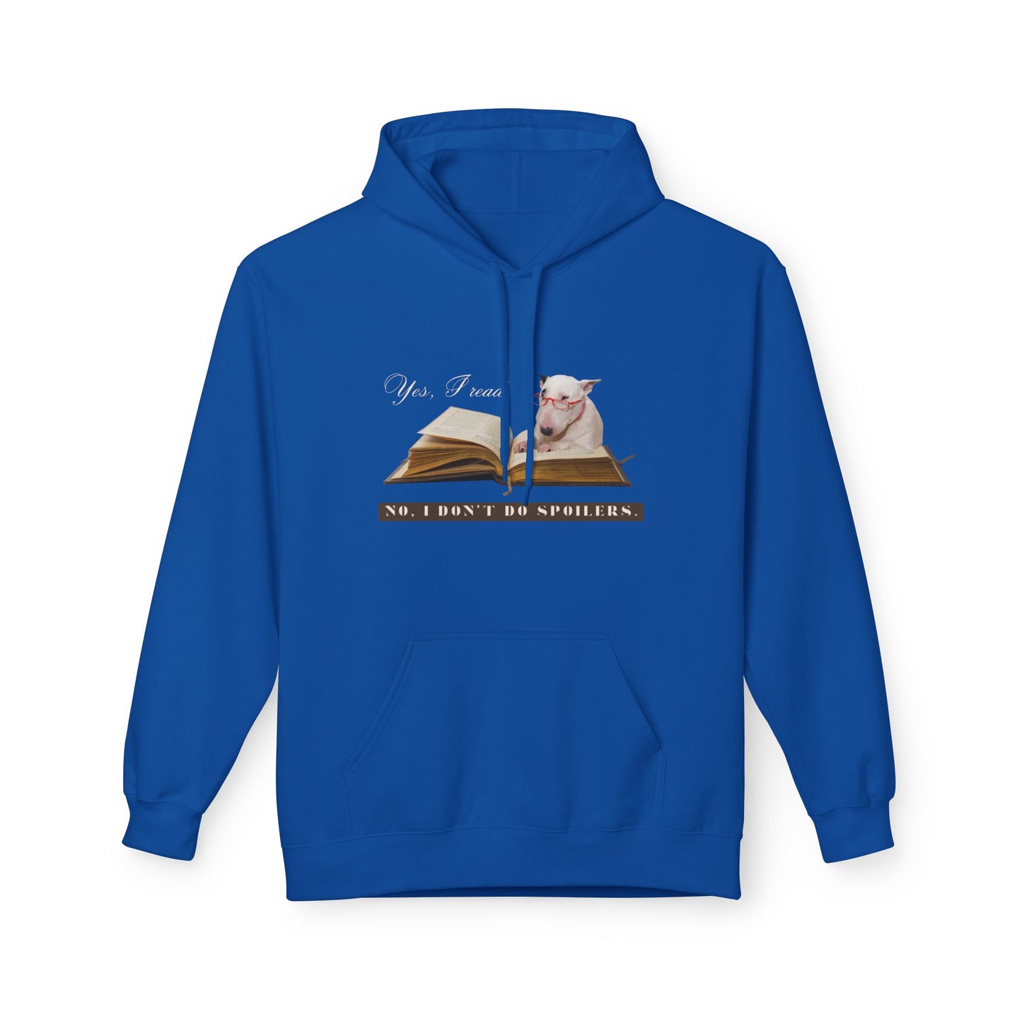 Teen/Adult Unisex No Spoilers Dog Hoodie