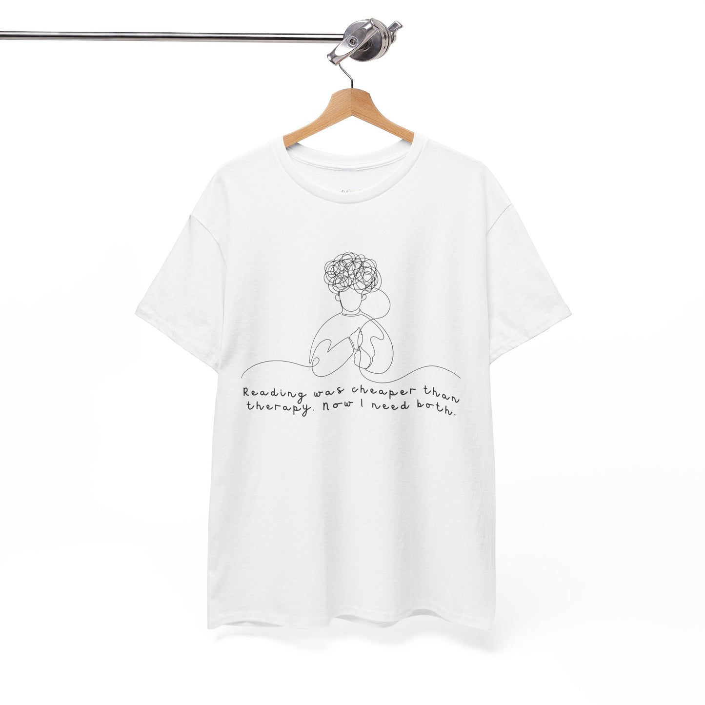 White t-shirt with white graphic of a nervous person playing with their hair and text 'Reading Was Cheaper Than Therapy' 