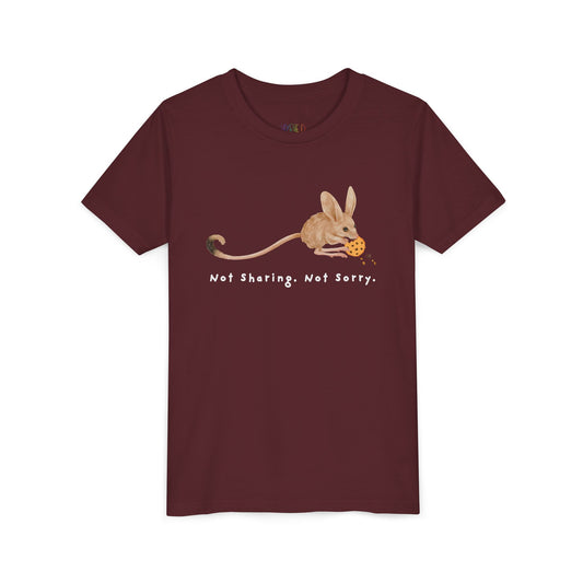 Youth Not Sharing. Not Sorry. Tee – All Mine, All the Time