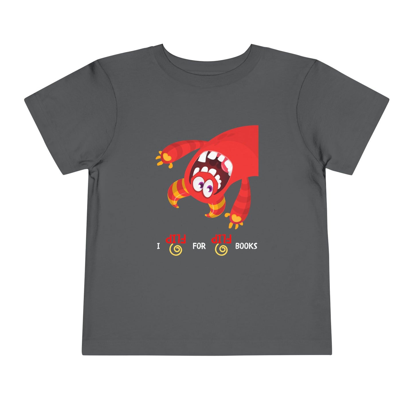 Gray toddler t-shirt with an upside down red and orange monster, and playful text 'I FLIP for FLIP Books' 