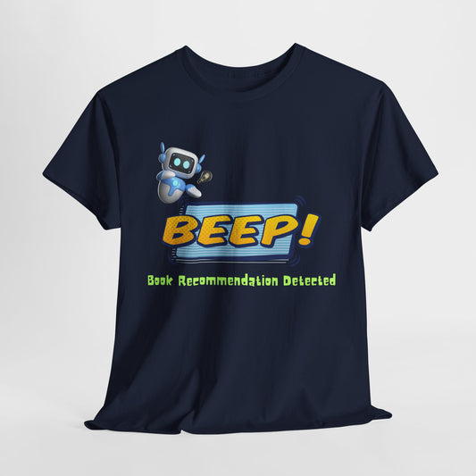 Teen/Adult Unisex BEEP! Book Recommendation Detected Tee – A Geeky-Cool Gift for Readers Who Share the Love