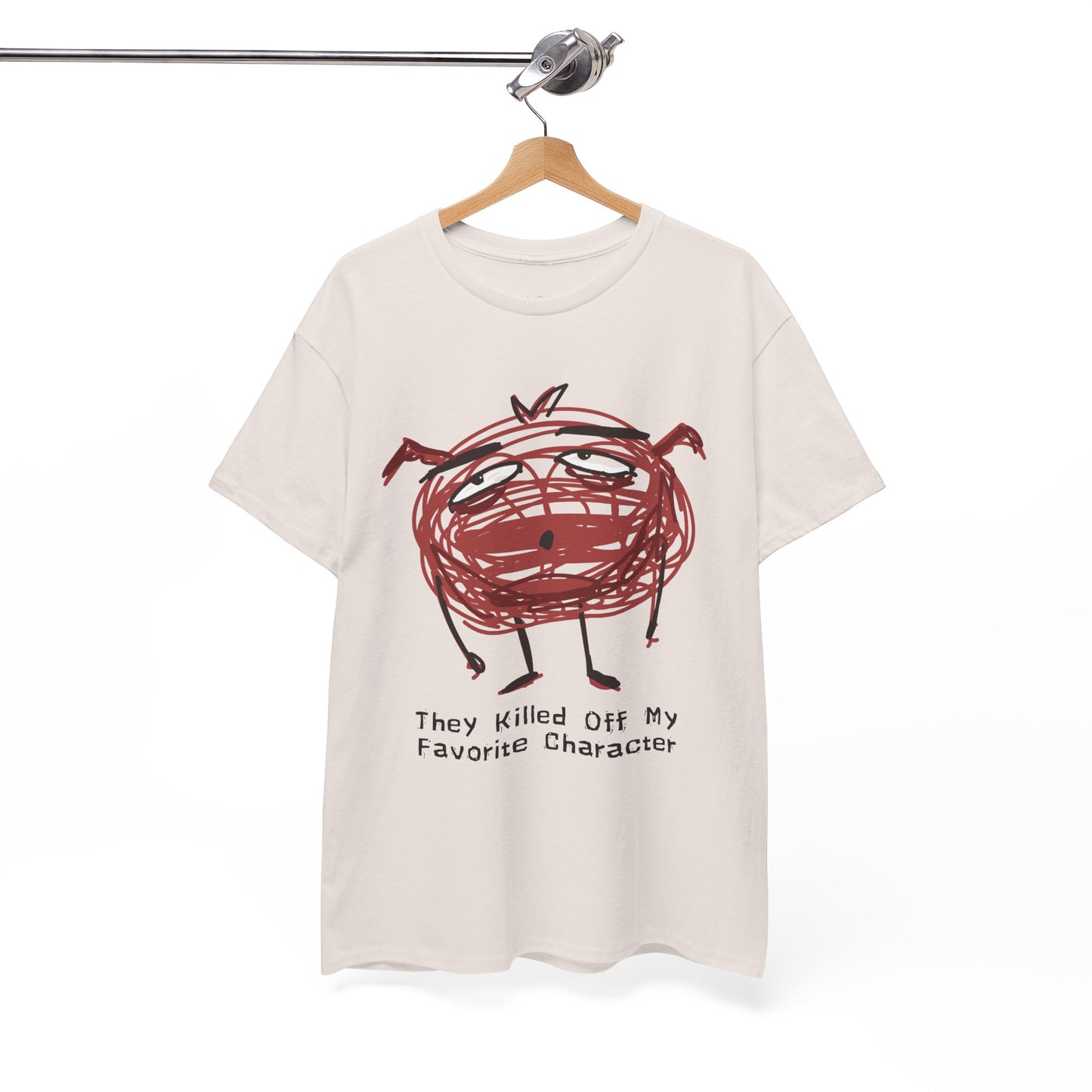 Beige t-shirt with a scribbled character looking defeated and text 'They Killed Off My Favorite Character'