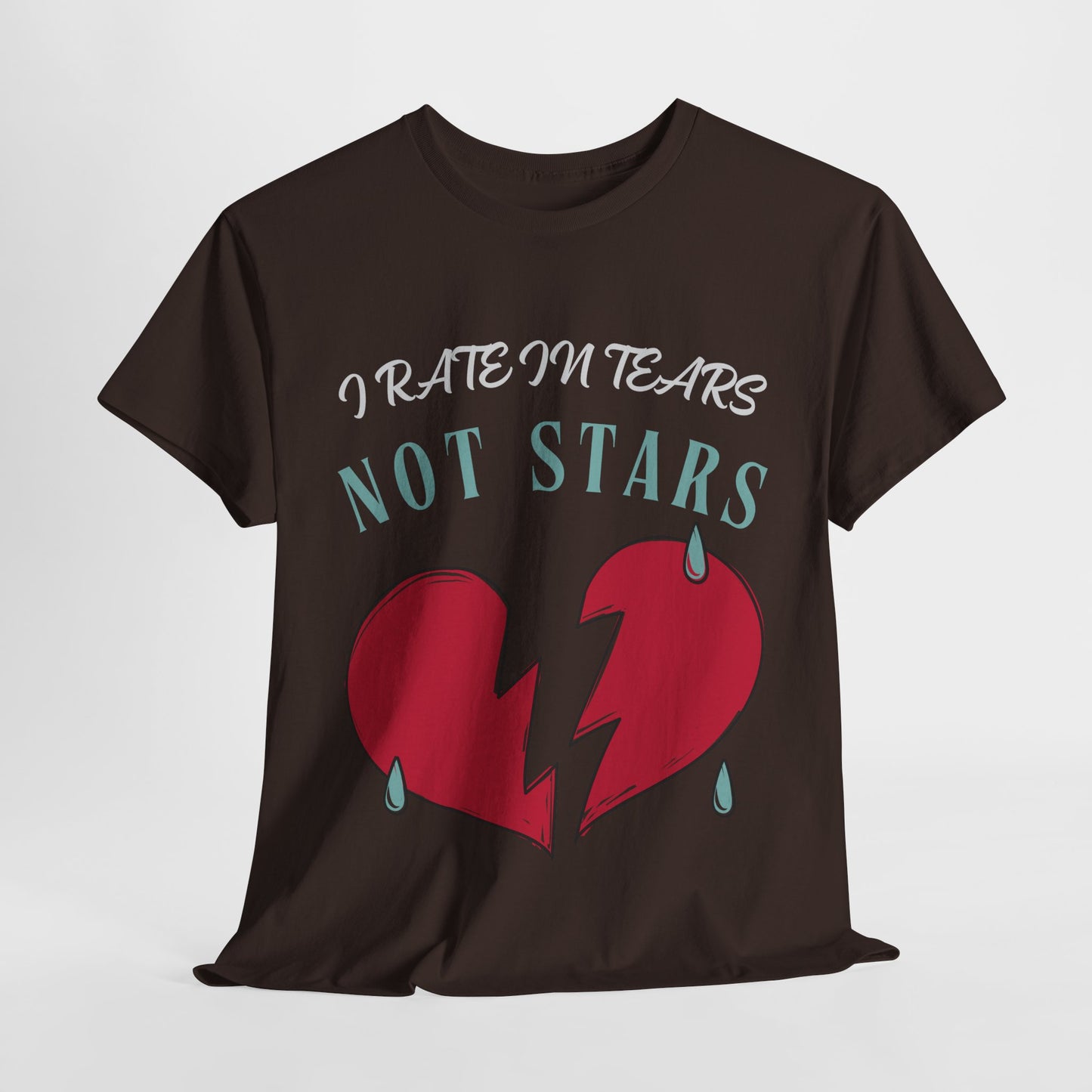 Teen/Adult Unisex Bookish Tee – I Rate in Tears, Not Stars (Heartbreak Edition)