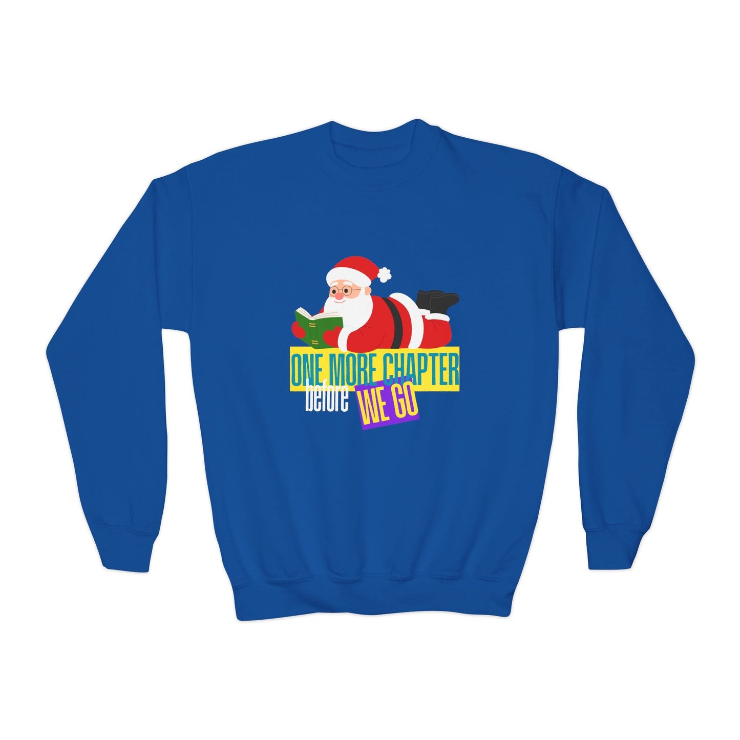 Youth One More Chapter Before We Go Sweatshirt â€“ Santa Reading Design Printify