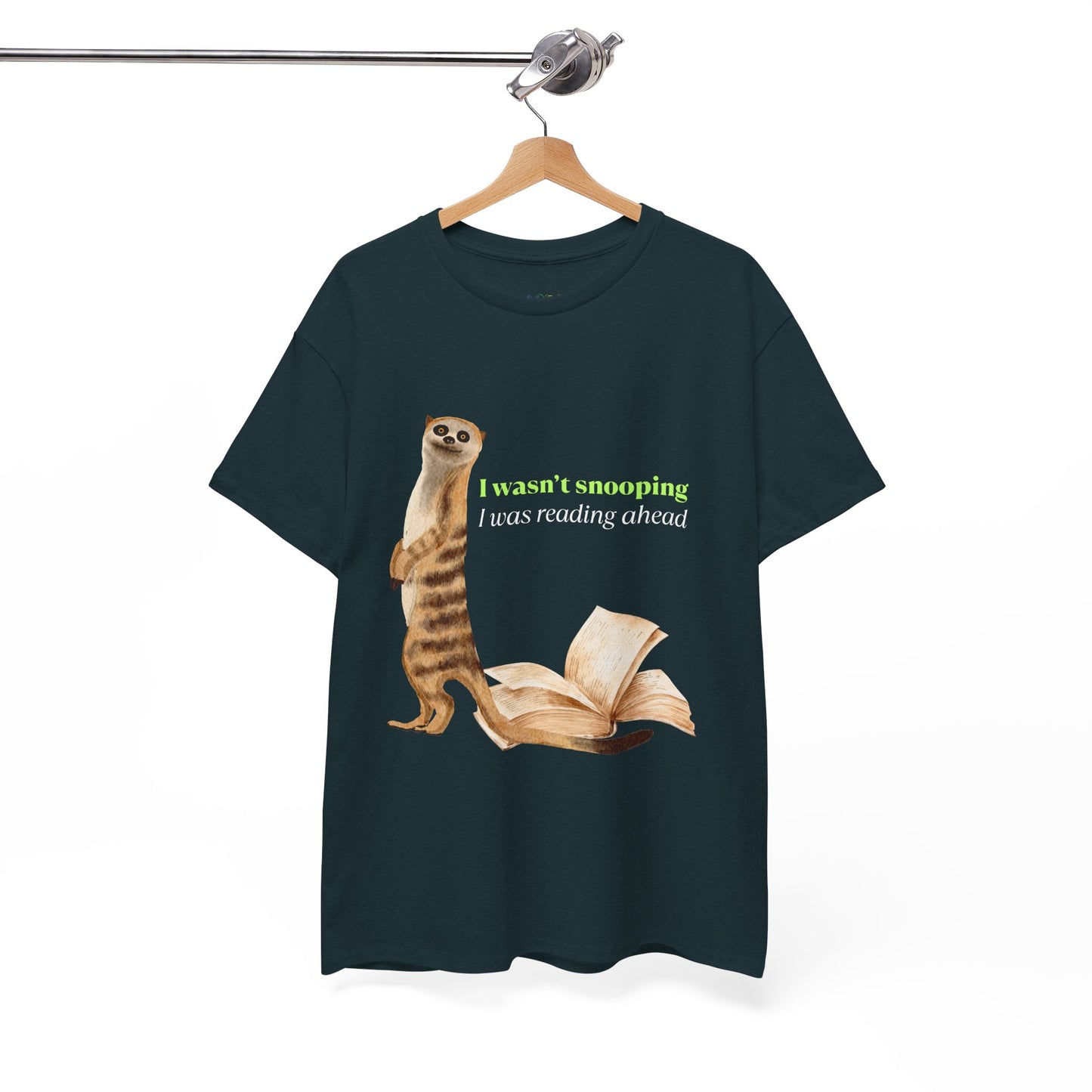 Dark (midnight) t-shirt with a sheepish meerkat, back to an open book, text 'I Wasn't Snooping, I Was Reading Ahead'