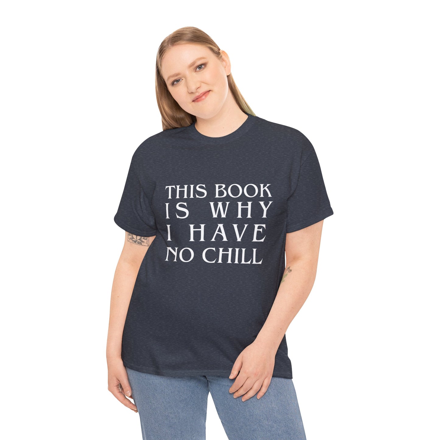 Teen/Adult Unisex Bookish Tee â€“ This Book Is Why I Have No Chill (Word Edition)