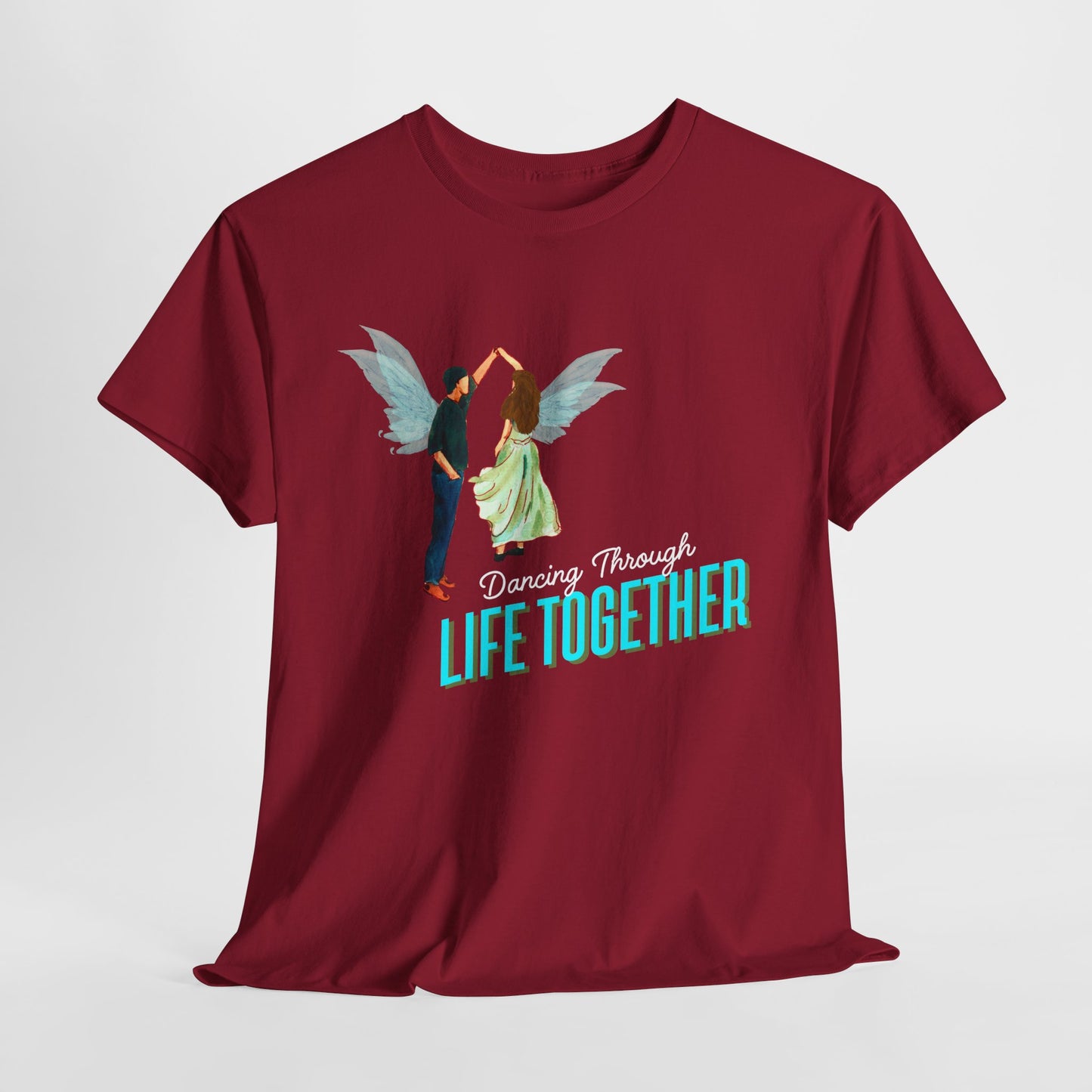 Teen/Adult Unisex Dancing Through Life Together Tee – Romantic Gift for Weddings, Anniversaries & Soulmates