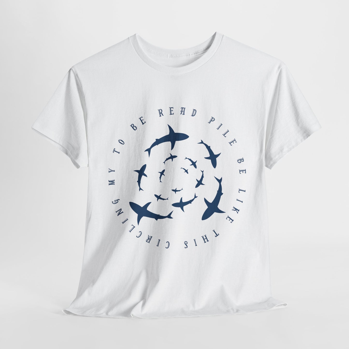 Teen/Adult Unisex Circling Sharks TBR Tee – Funny To-Be-Read Pile Reader Shirt
