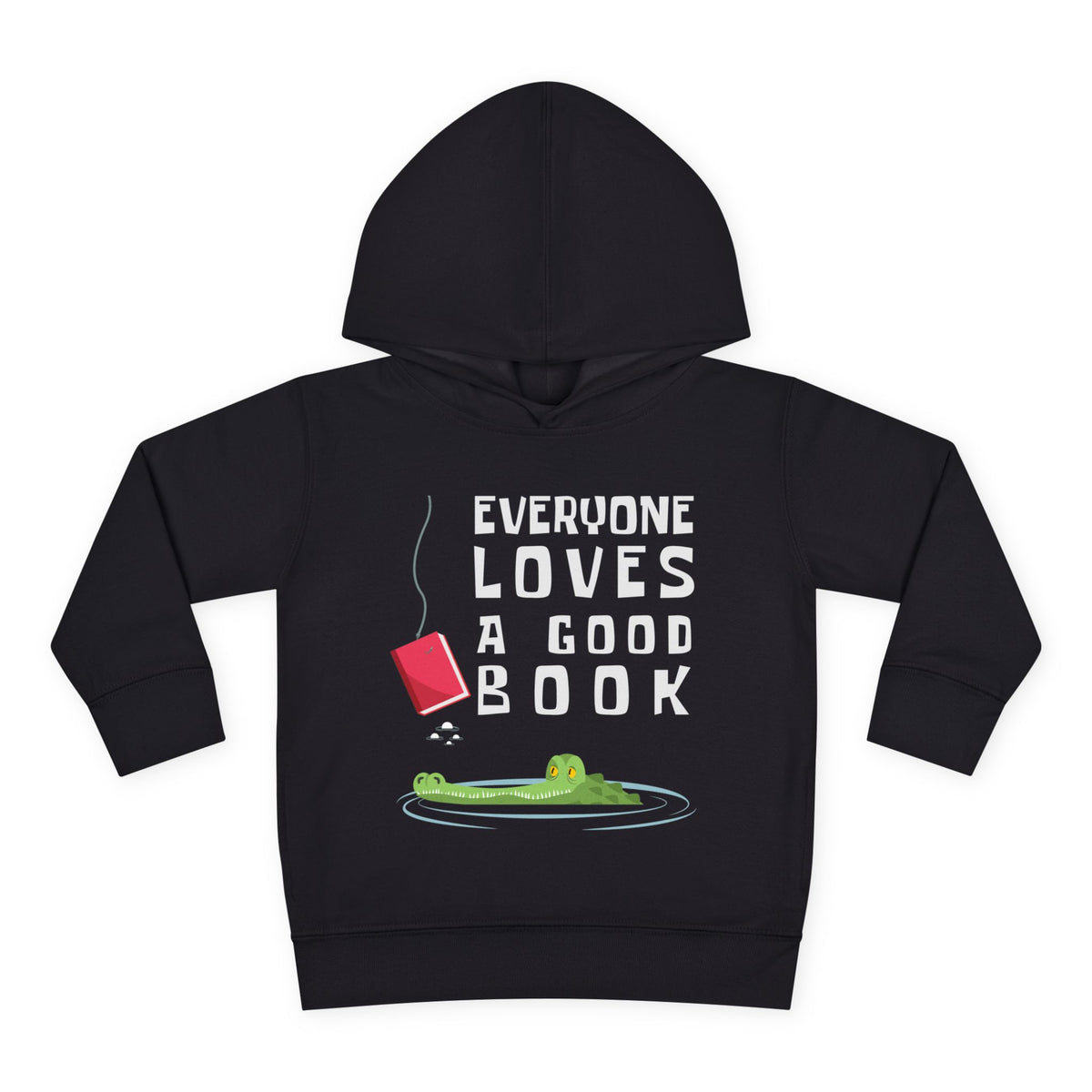 A black toddler pullover hoodie with a graphic print on the front. The print features the text 'EVERYONE LOVES A GOOD BOOK' in white capital letters, accompanied by an illustration of a green alligator in a pool of water with a red book hanging above it, on a solid white background.