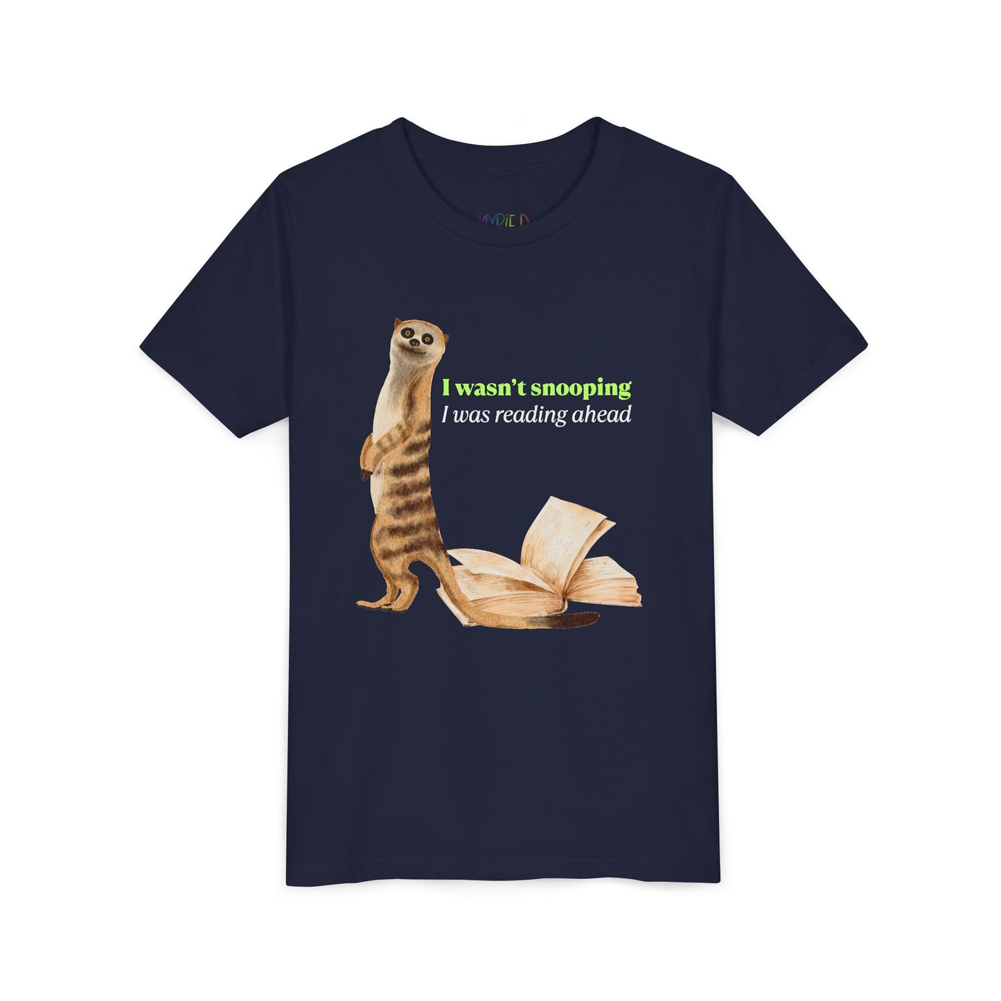 Youth I Wasn’t Snooping – I Was Reading Ahead Tee – Meerkat Shirt for Curious Young Readers