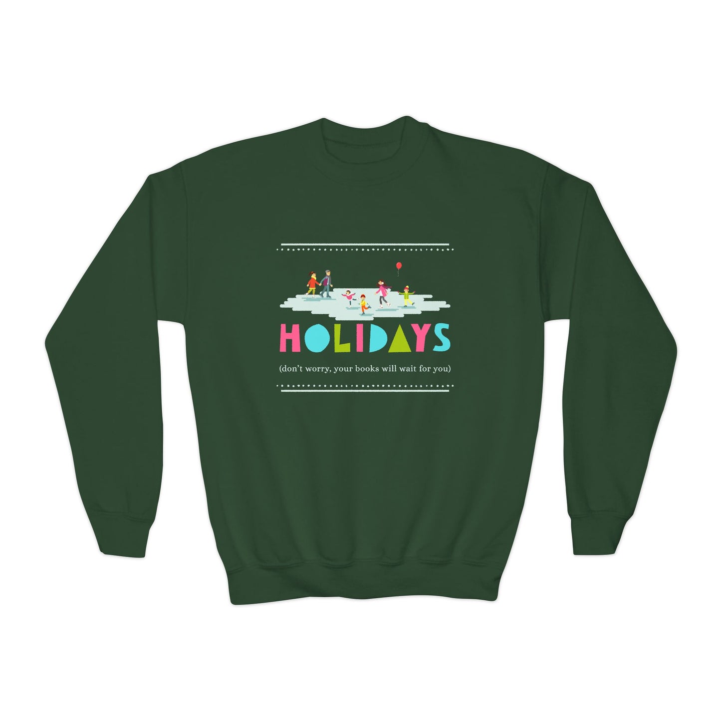 Green sweatshirt with a colorful an ice skating scene and colorful 'Holidays' text 