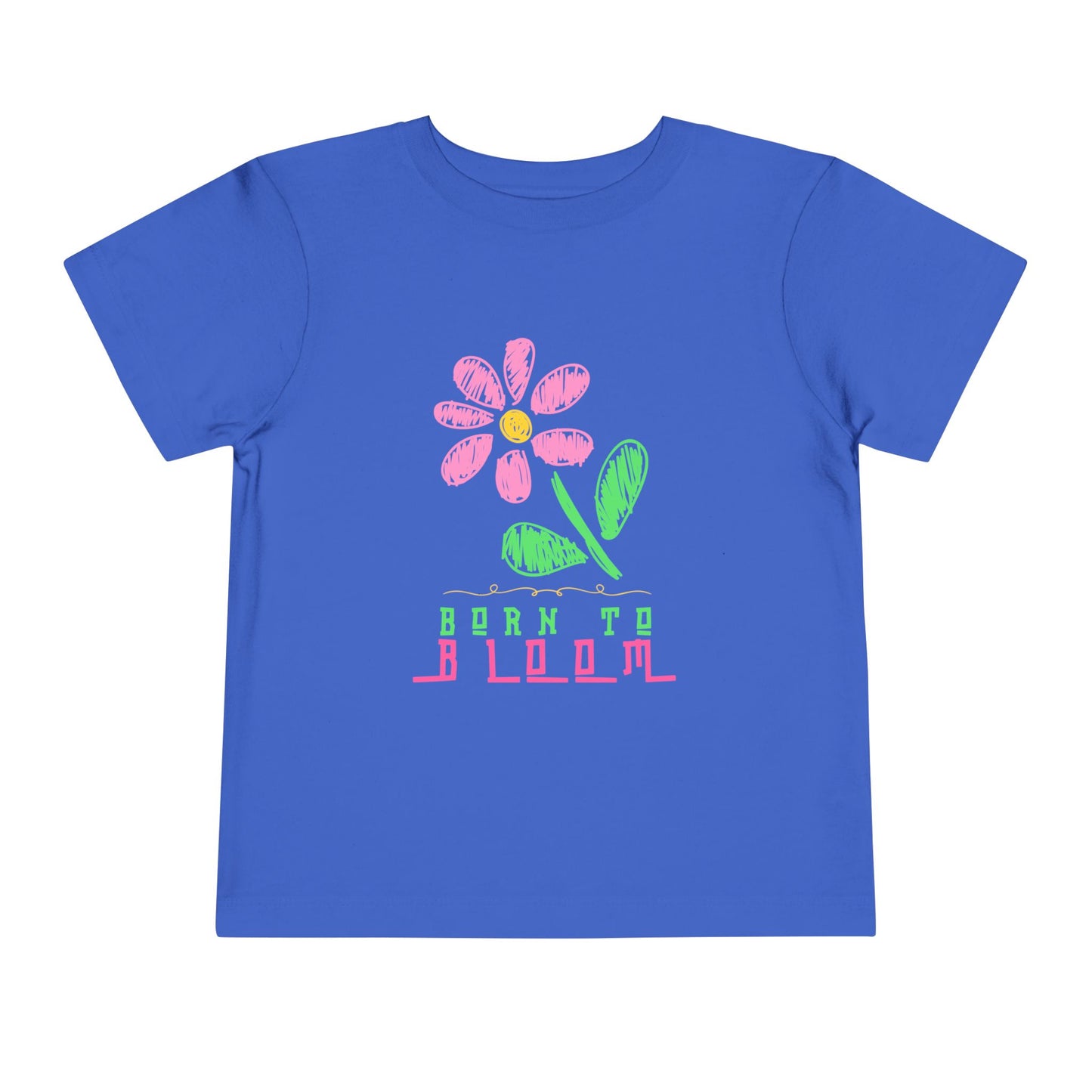 Toddler Born to Bloom Tee – Uplifting Flower Shirt for Little Growers