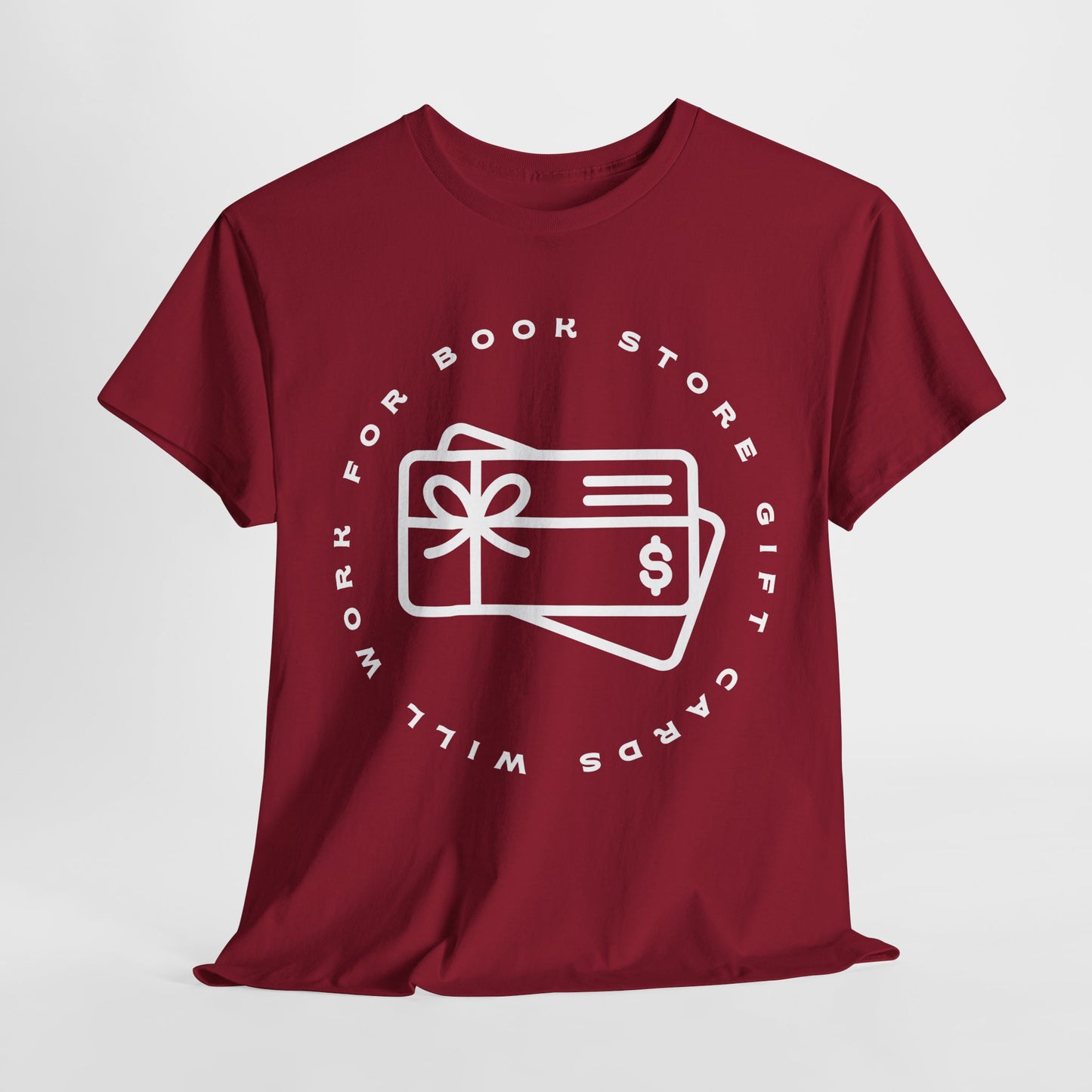 Teen/Adult Unisex Tee – Will Work for Bookstore Gift Cards