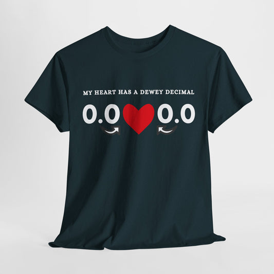 Teen/Adult Unisex Tee – My Heart Has a Dewey Decimal