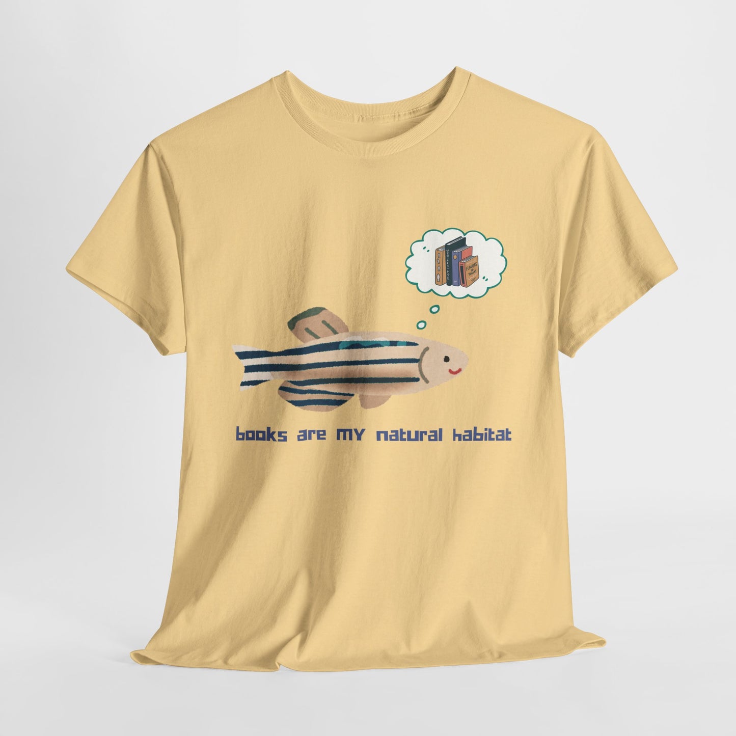 Teen/Adult Unisex Books Are My Natural Habitat Tee – For Readers Who Thrive in Fictional Waters