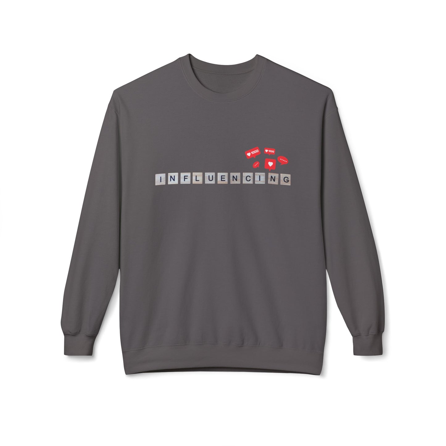 Teen/Adult Unisex Influencing Sweatshirt