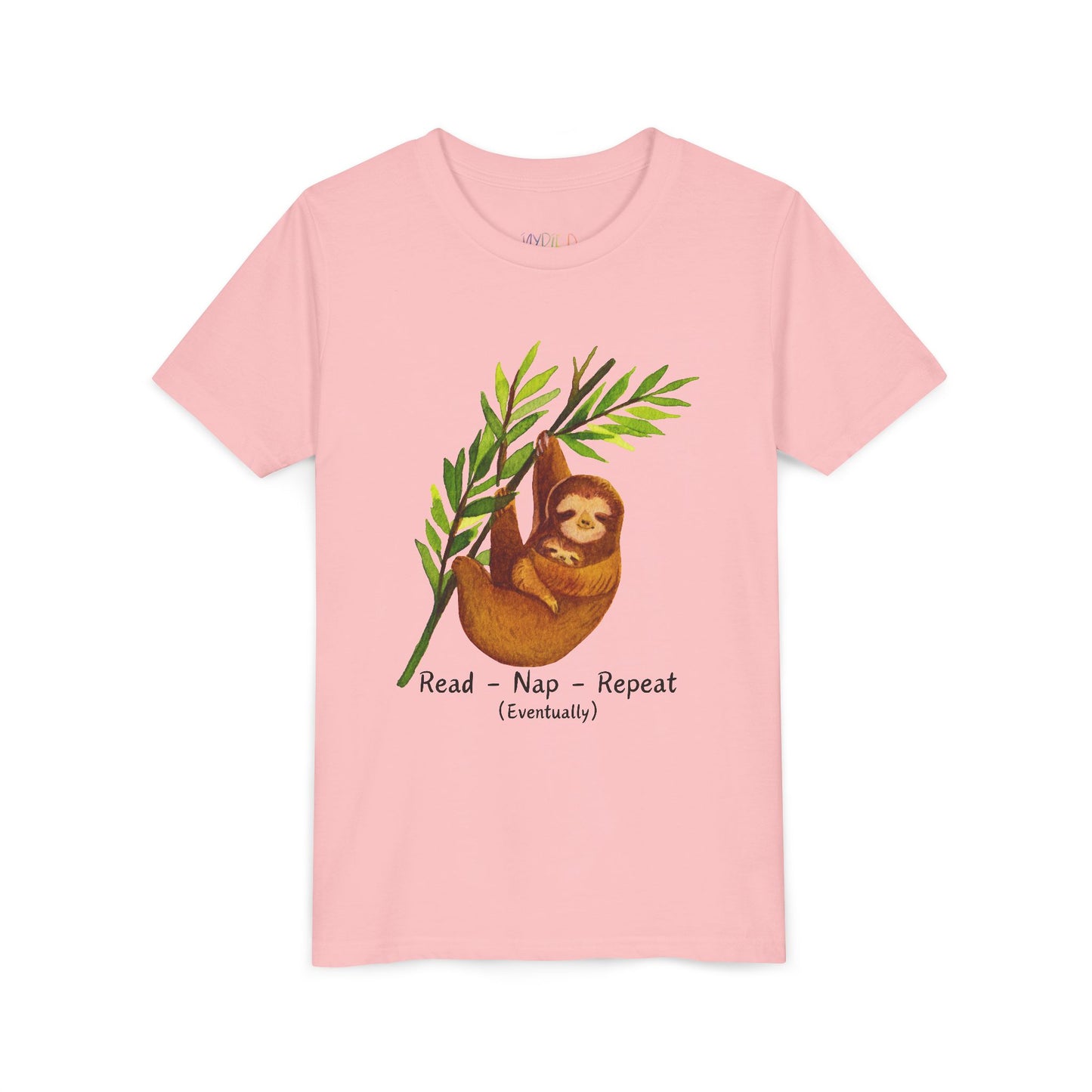 Pink sloth t-shirt with a and text 'Read. Nap. Repeat. (Eventually)'