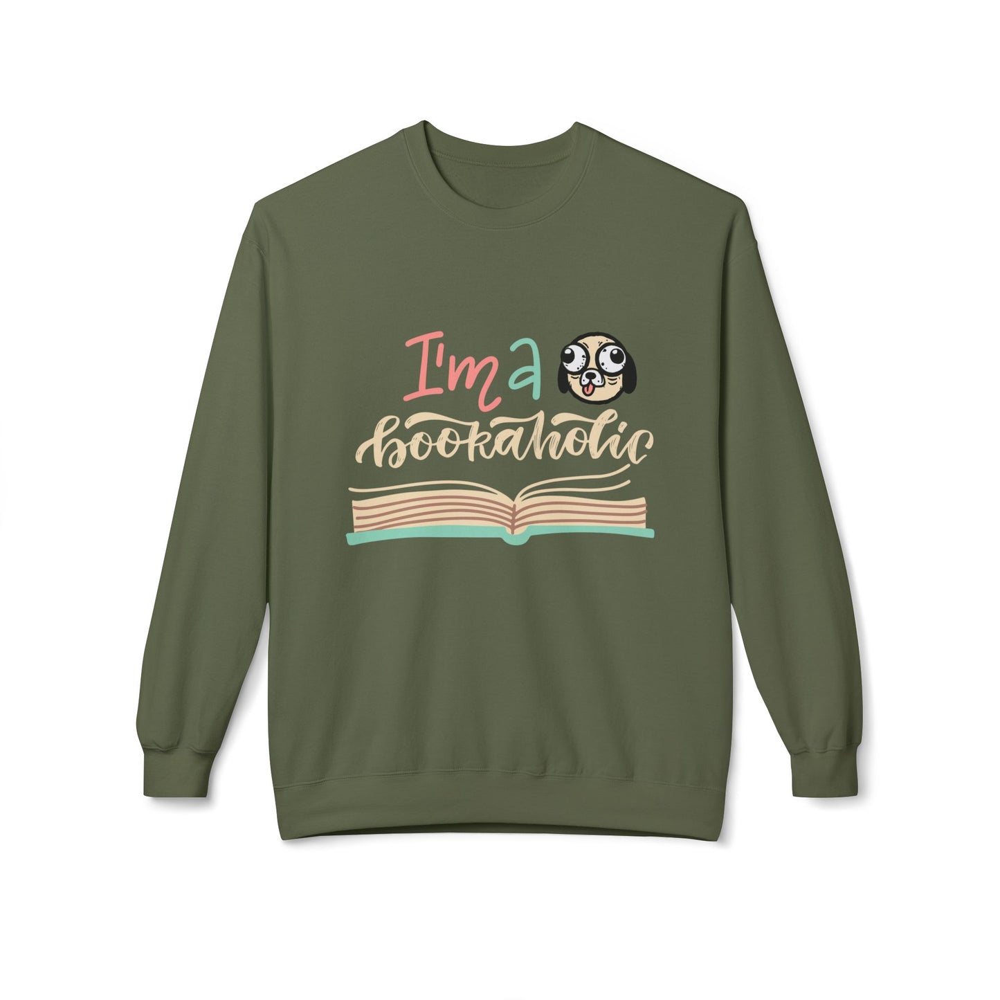 Teen/Adult Unisex I’m a Bookaholic Sweatshirt