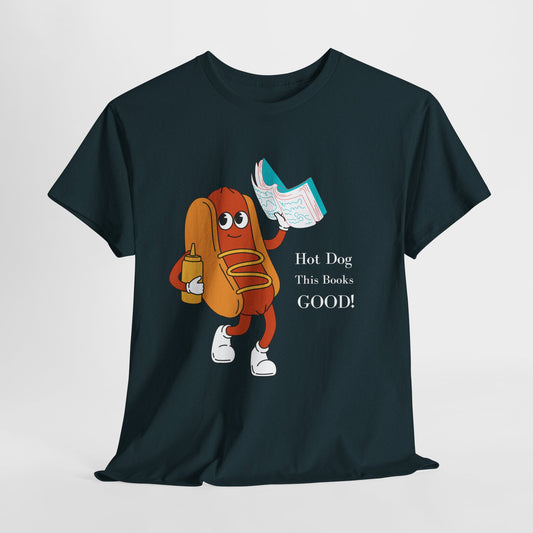 Teen/Adult Unisex Hot Dog, This Book’s GOOD! Tee – Punny Apparel for Hungry Readers