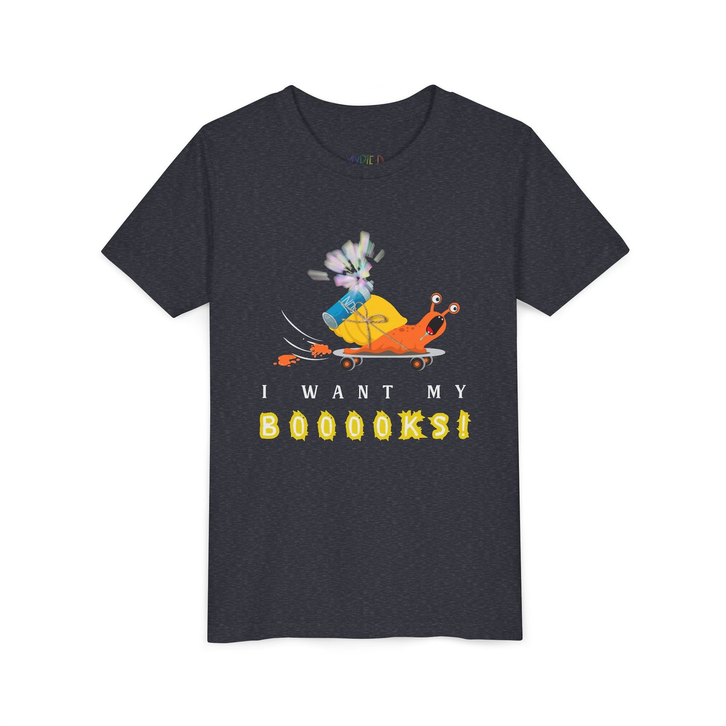 Youth I Want My BOOOOKS! Tee – Snail-Powered Speed Reader Shirt for Kids