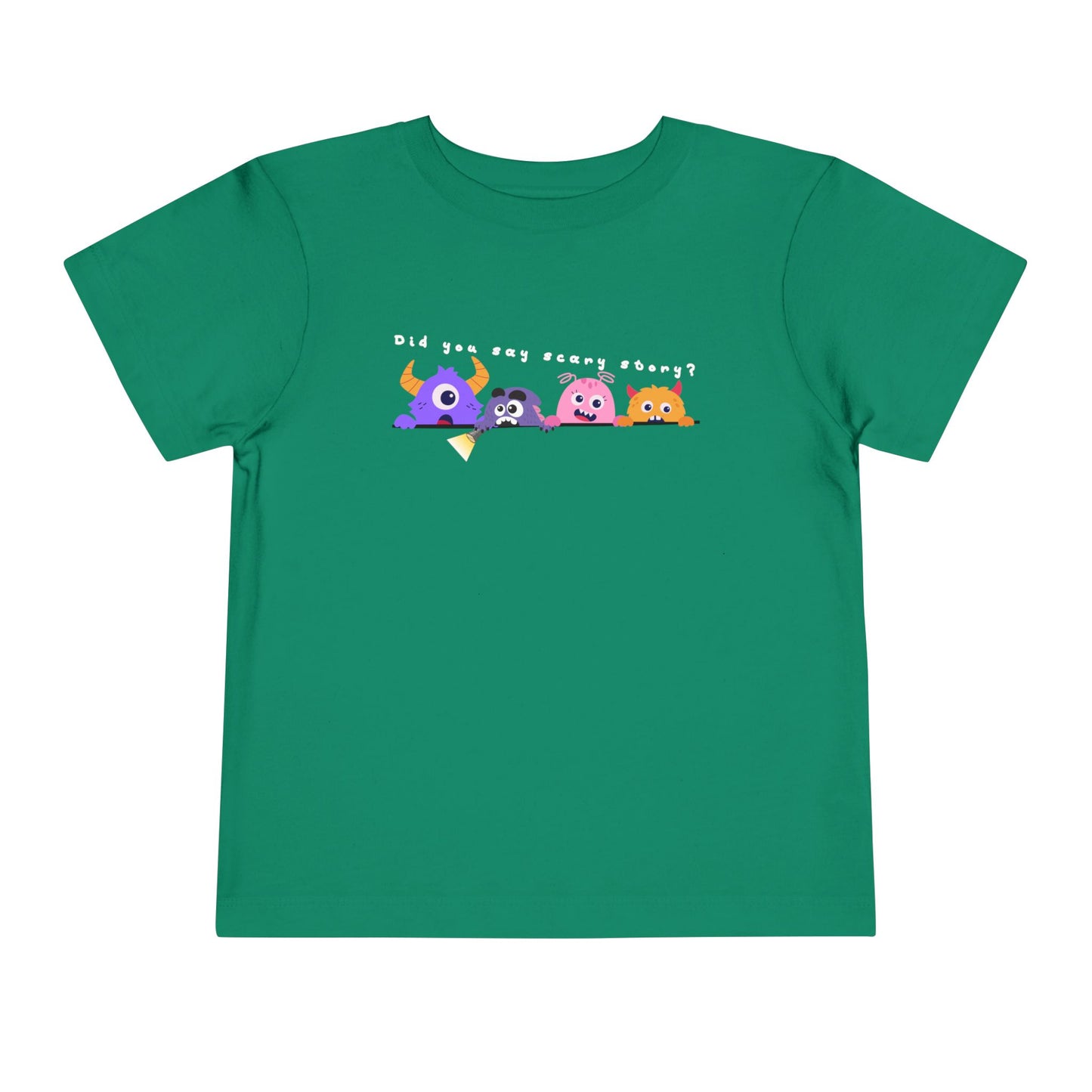 Green t-shirt with a row of scared cartoon monsters peeking over a ledge and text 'Did You Say Scary Story?'