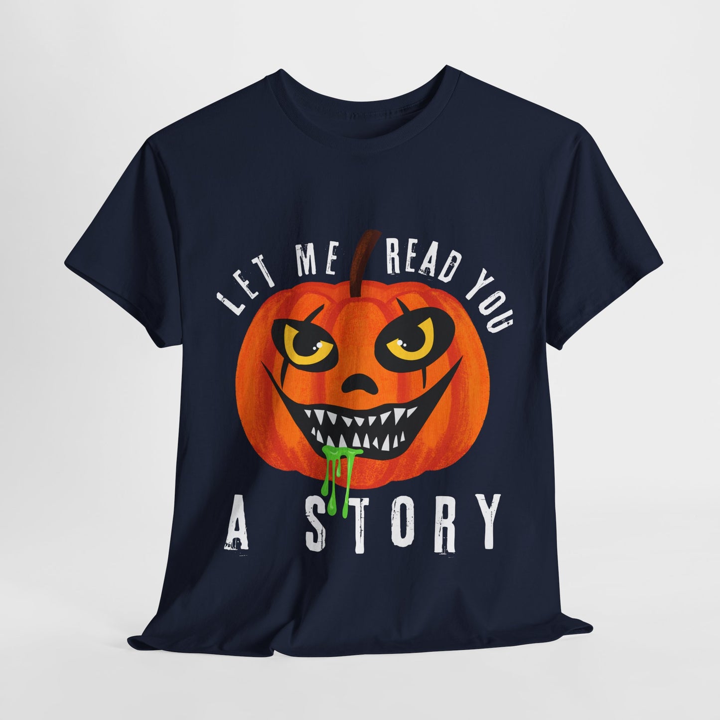 Teen/Adult Unisex Creepy Pumpkin "Let Me Read You a Story" T-Shirt – Spooky Halloween Reader Tee