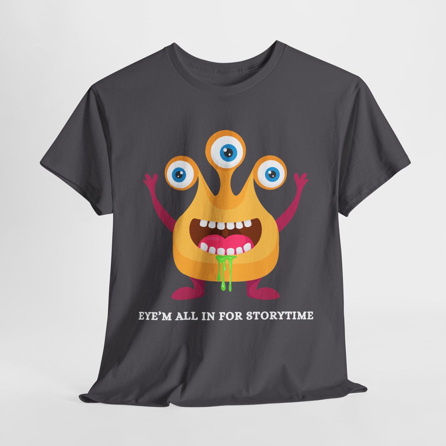 Teen/Adult Unisex Eye’m All In for Storytime – Funny Monster Book Tee