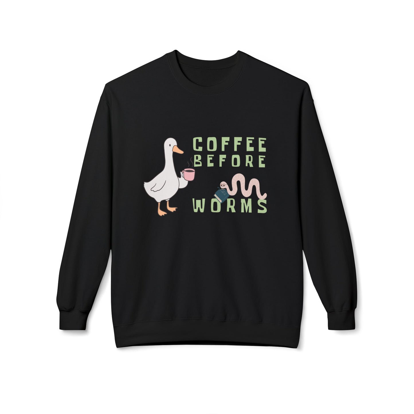 Black sweatshirt with a graphic of a duck holding a coffee cup and text 'Coffee Before Worms' 