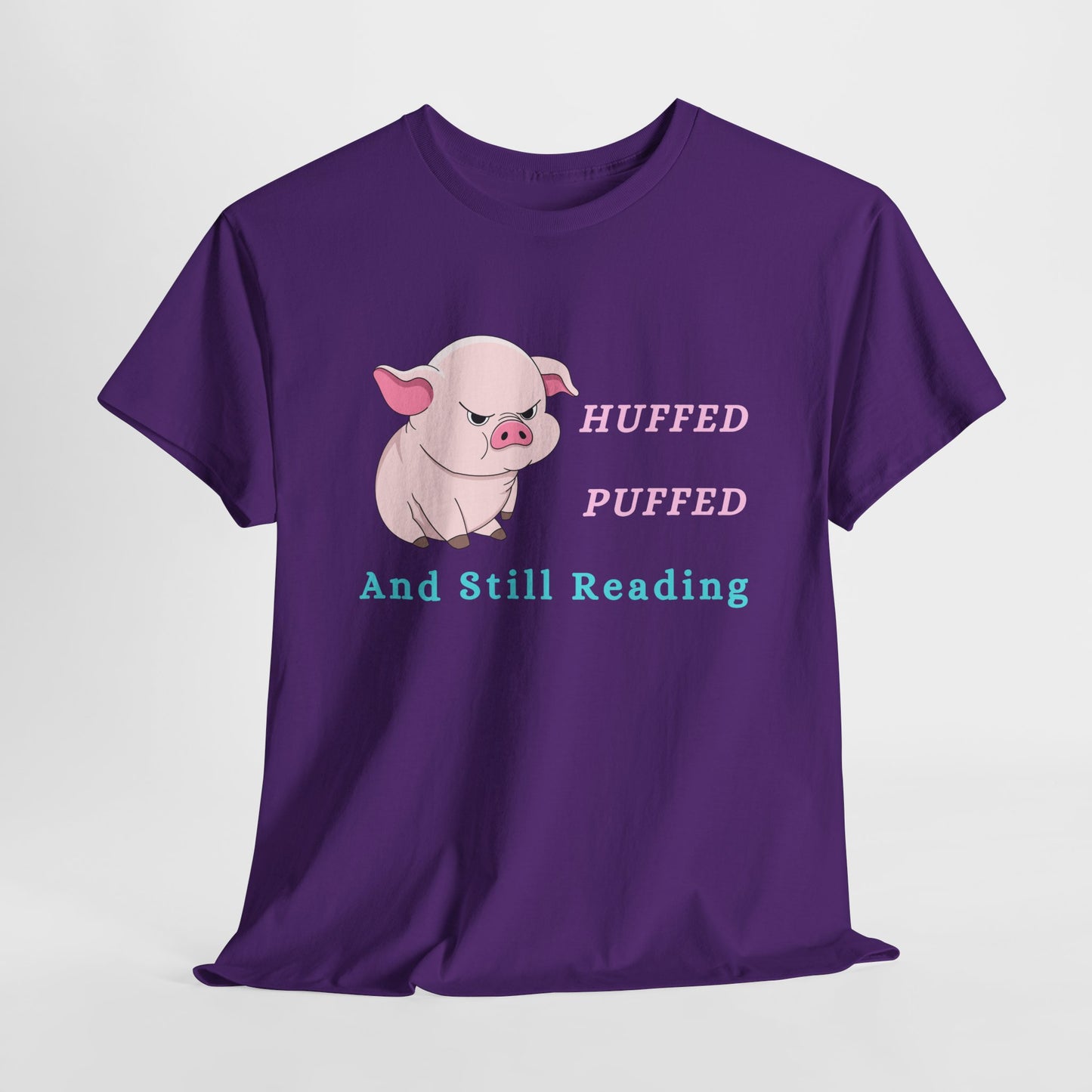 Teen/Adult Unisex Huffed, Puffed & Still Reading Tee – Determined Bookworm Apparel