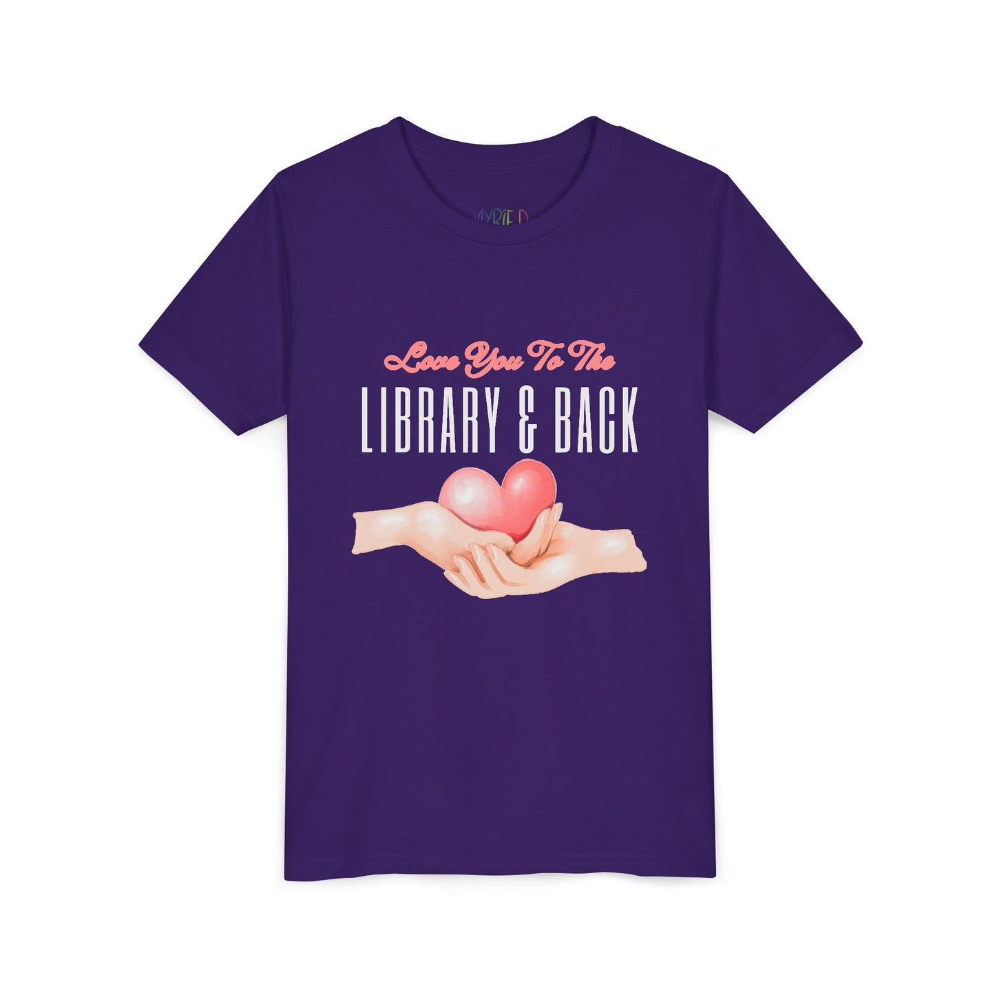 Purple t-shirt with a graphic of hands holding a heart and text 'Love You To The Library & Back' 