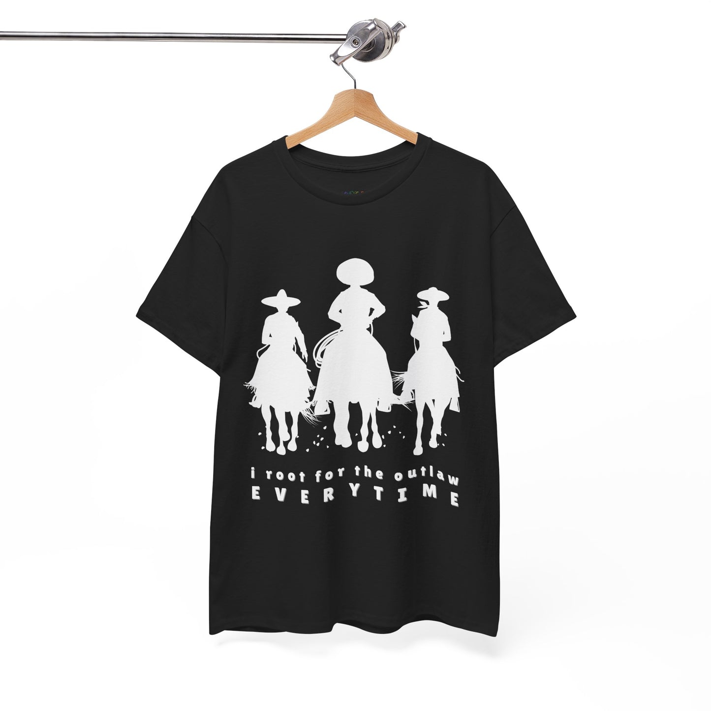 Black t-shirt with white cowboys on horses and text 'I root for the outlaw EVERYTIME'