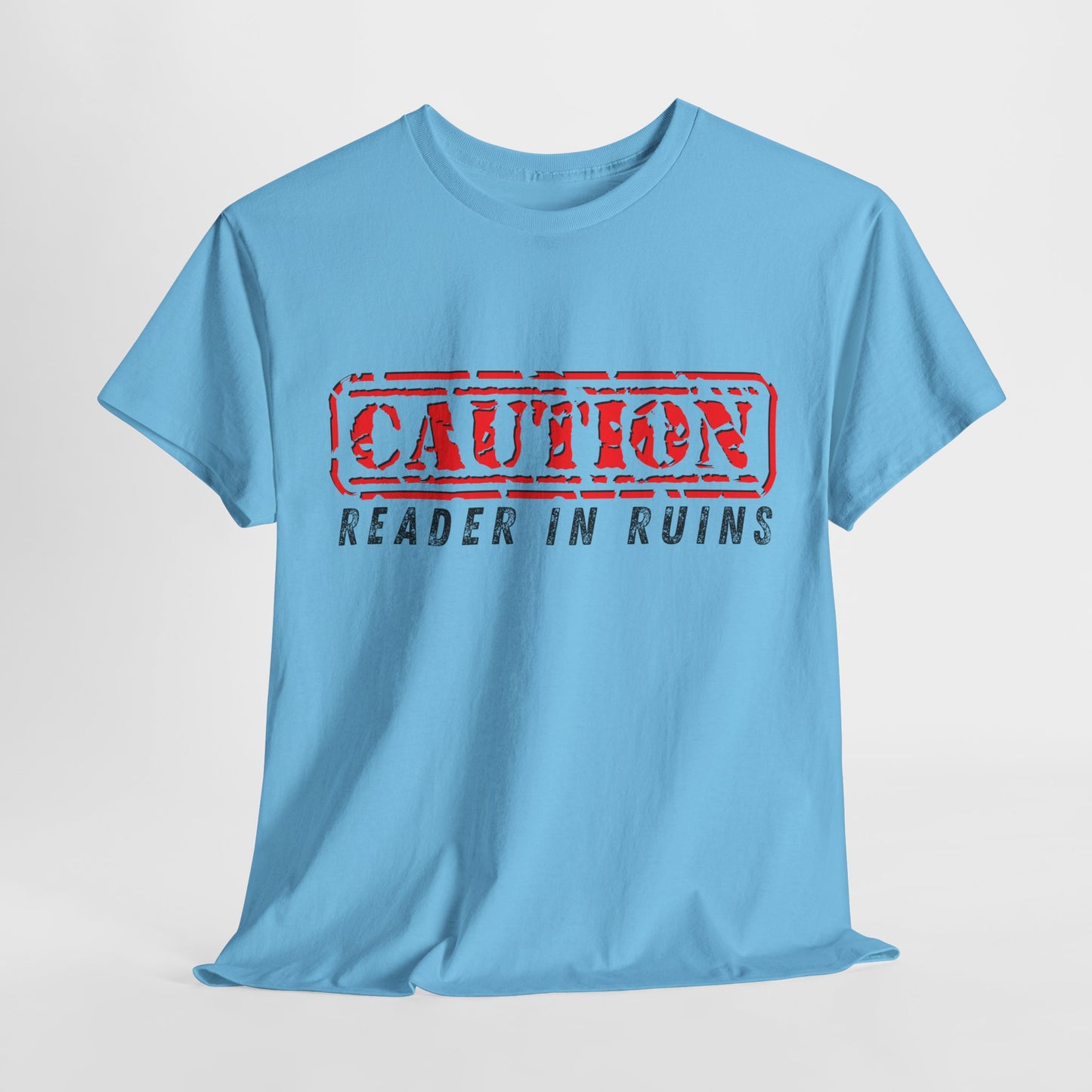 Teen/Adult Unisex Tee – CAUTION: Reader in Ruins (Red Caution)