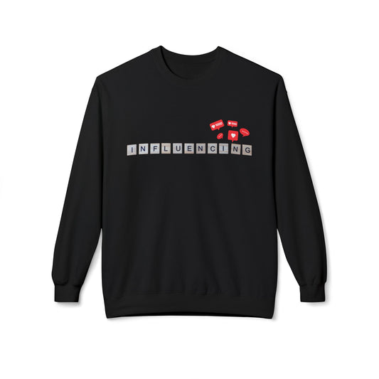 Teen/Adult Unisex Influencing Sweatshirt – Social Media Inspired Design for Creators and Communicators