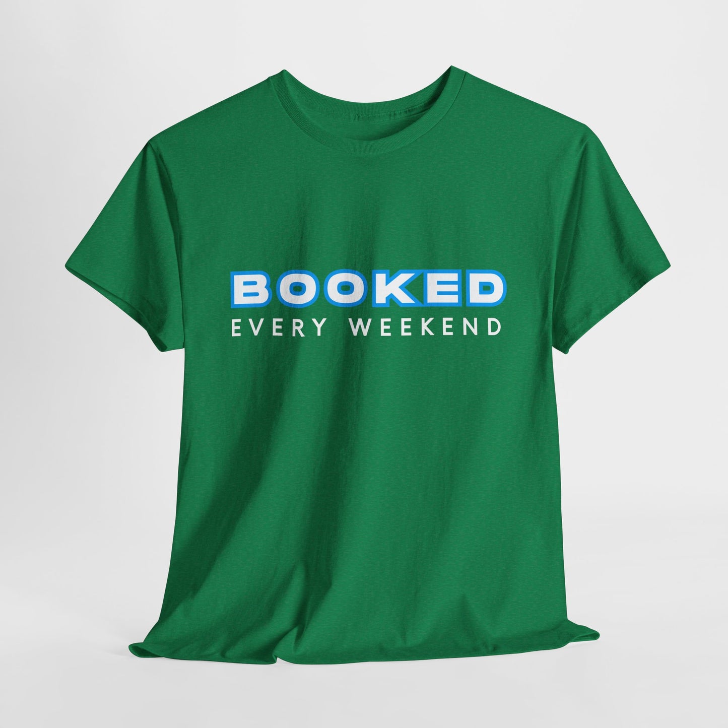 Teen/Adult Unisex Tee – Booked Every Weekend
