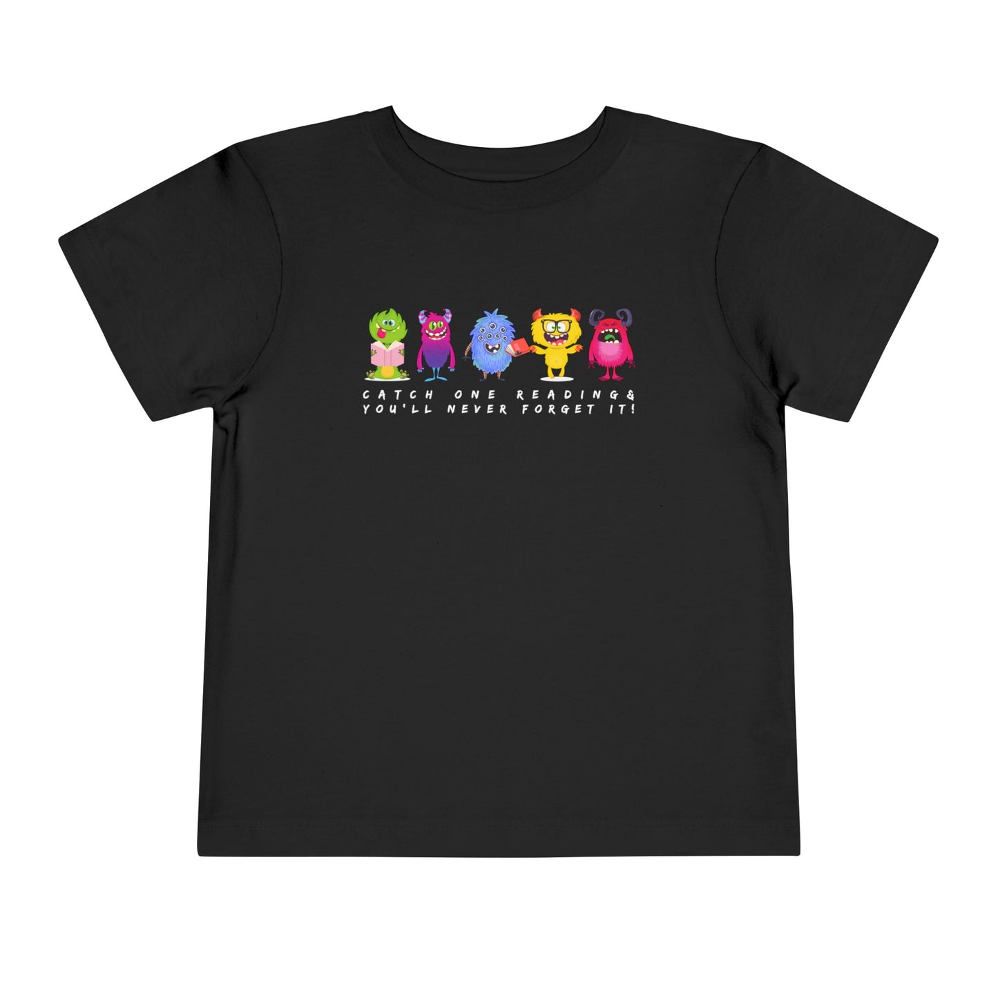 Black toddler t-shirt with colorful monsters all lined up in a row and text 'Catch One Reading & You'll Never Forget It!' 