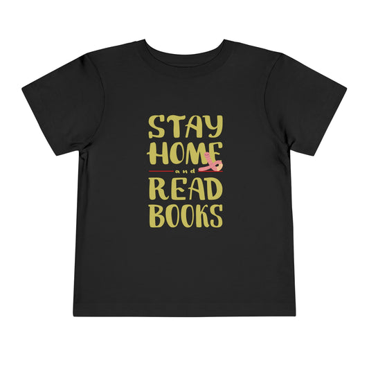 Toddler Stay Home and Read Books Tee – Cozy Pick for Little Bookworms