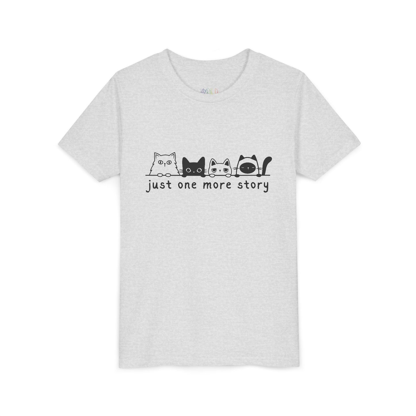 Light gray t-shirt with a row of cats peaking over a line and text 'just one more story'