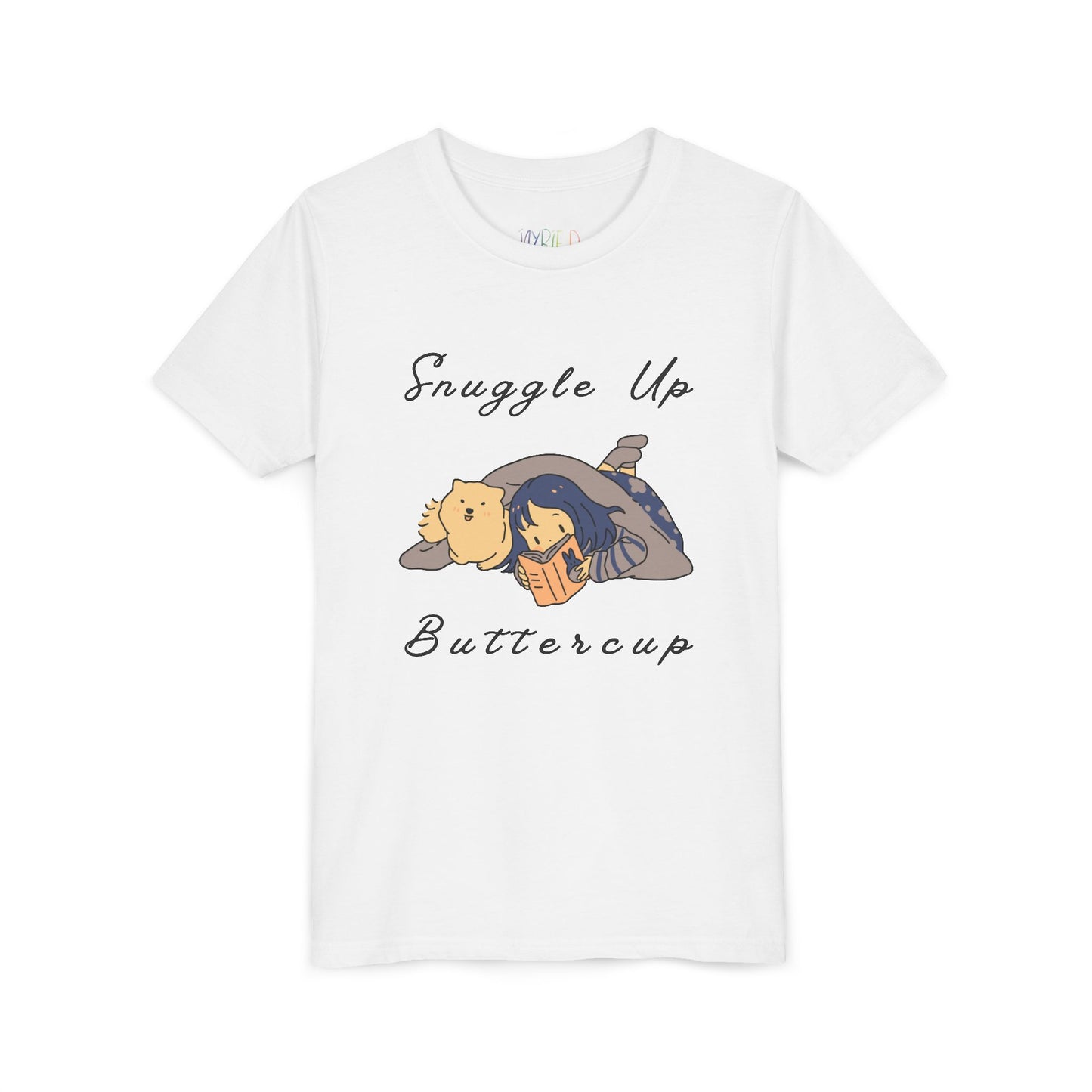 White t-shirt with cartoon design of a girl and her dog reading a book under a blanket and text 'Snuggle Up Buttercup' 