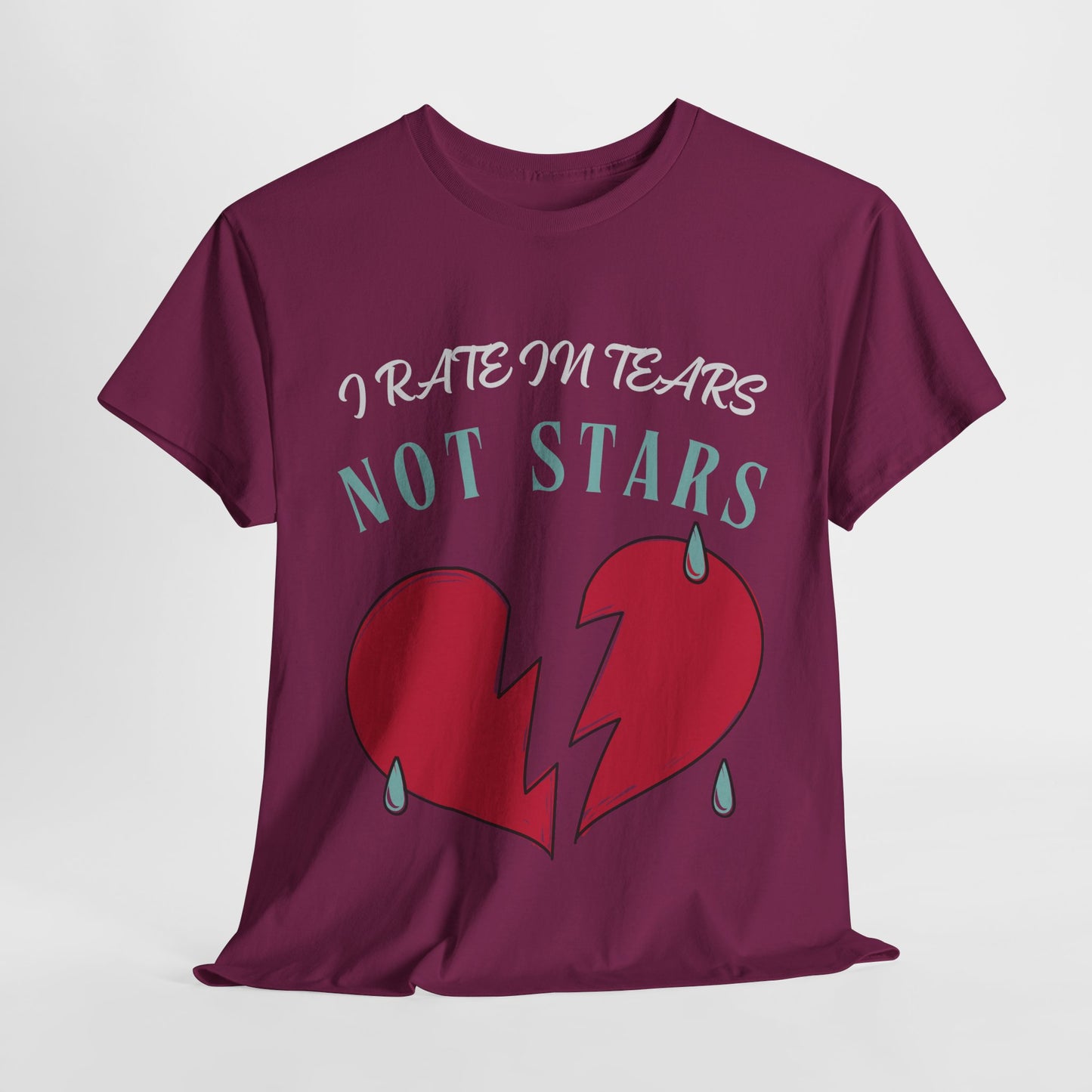 Teen/Adult Unisex Bookish Tee – I Rate in Tears, Not Stars (Heartbreak Edition)