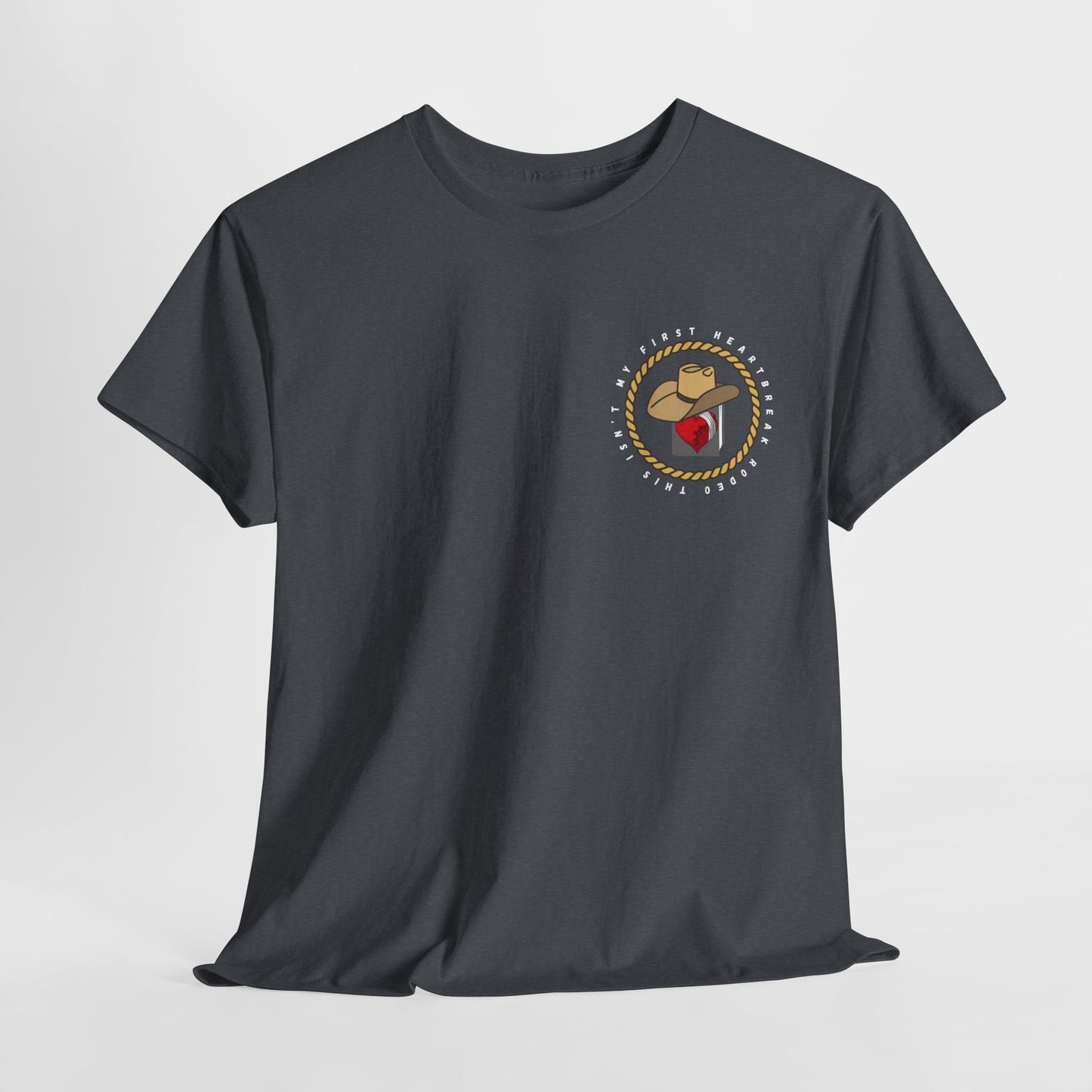 Teen/Adult Unisex Tee – This Isn’t My First Heartbreak Rodeo (Little Edition)