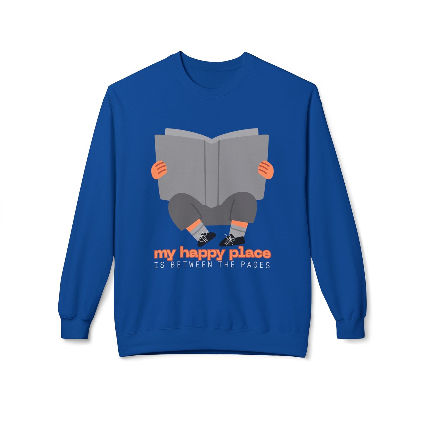 Teen/Adult Unisex My Happy Place Is Between the Pages Sweatshirt