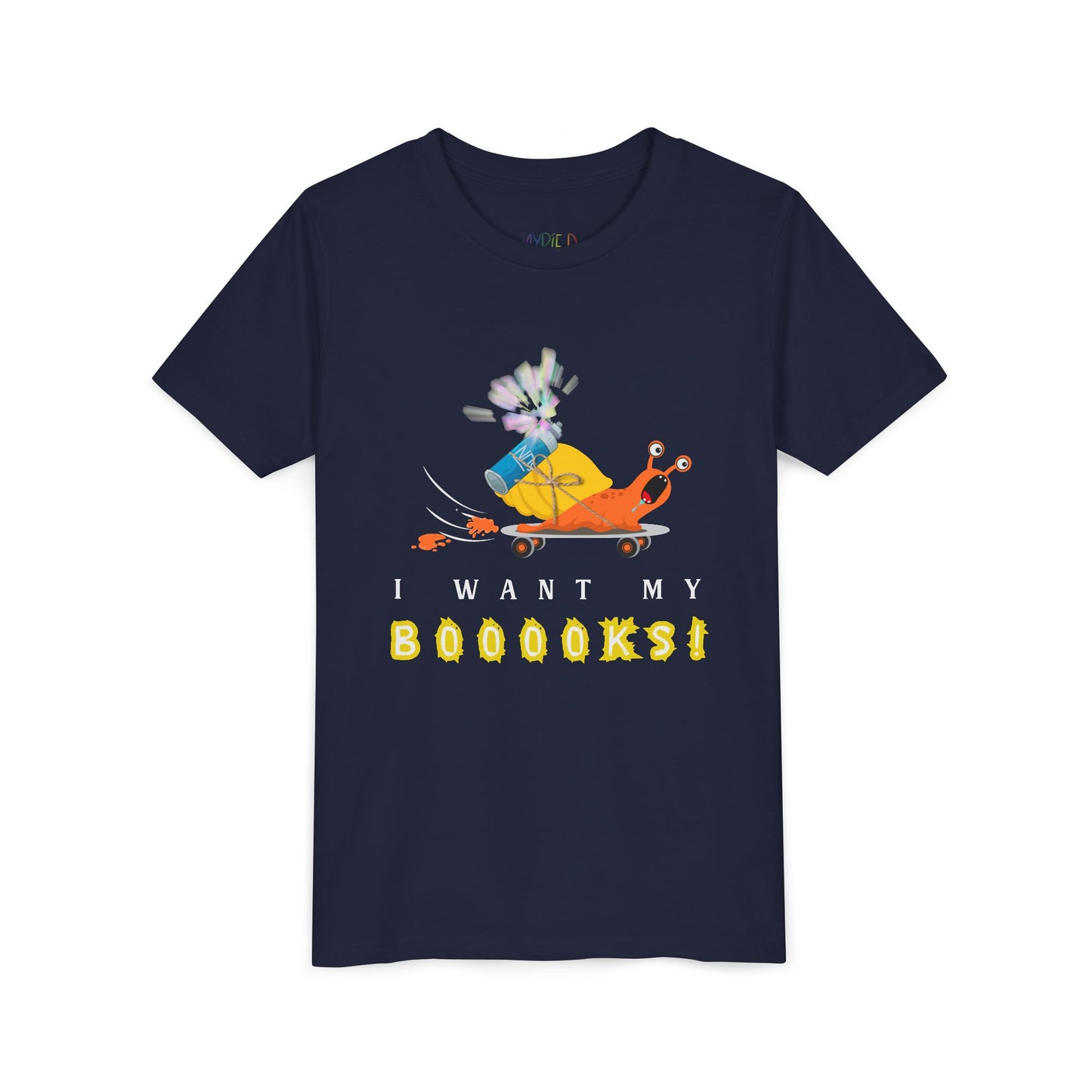 Navy blue t-shirt with screaming cartoon snail on a skateboard, NOS strapped to it's back, and text 'I want my Boooks!' 