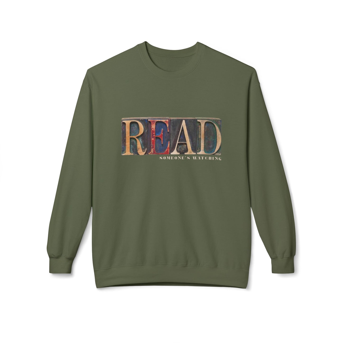 Teen/Adult Unisex READ… Someone’s Watching Sweatshirt
