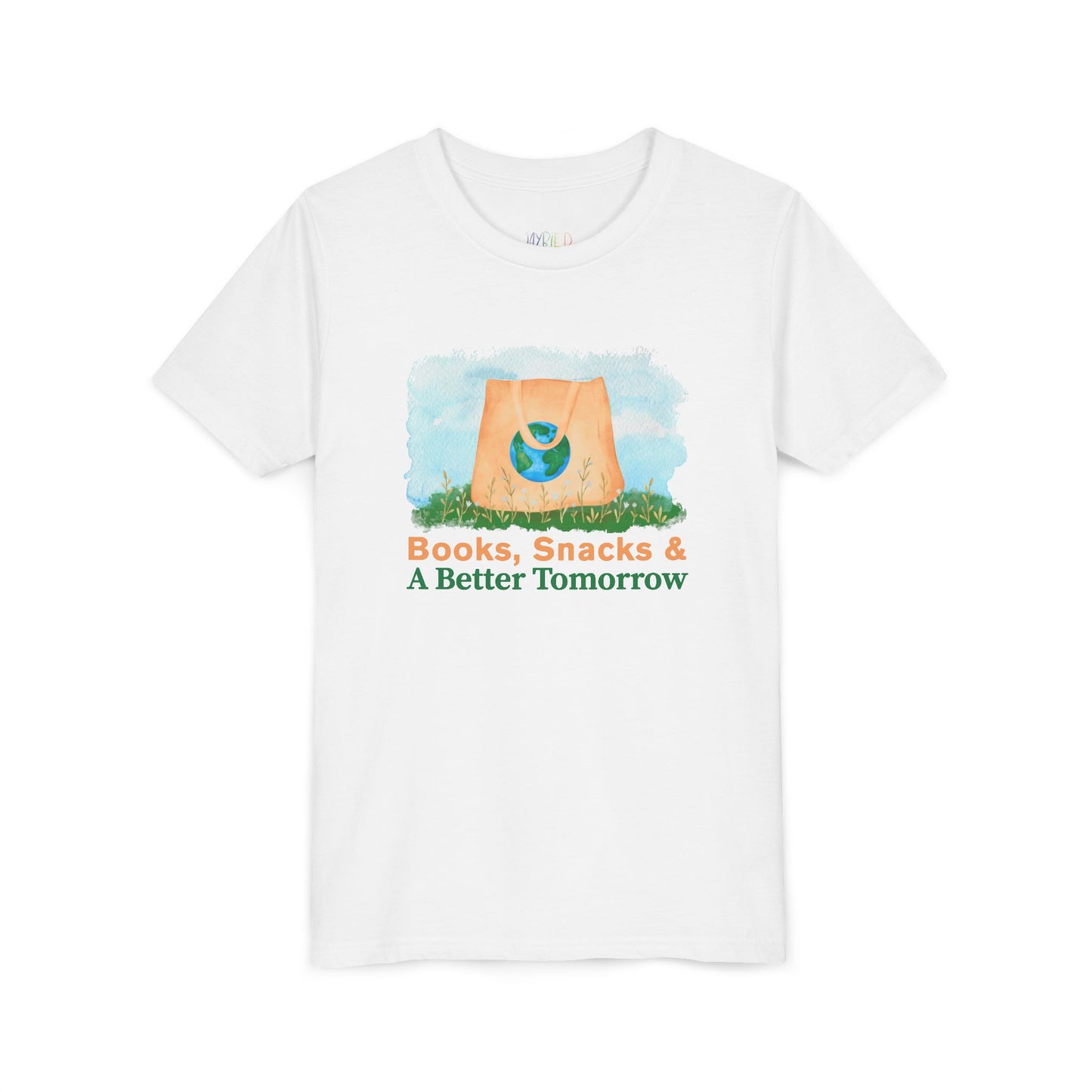 Youth Books, Snacks & A Better Tomorrow -Shirt