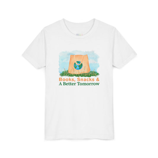 Youth Books, Snacks & A Better Tomorrow -Shirt
