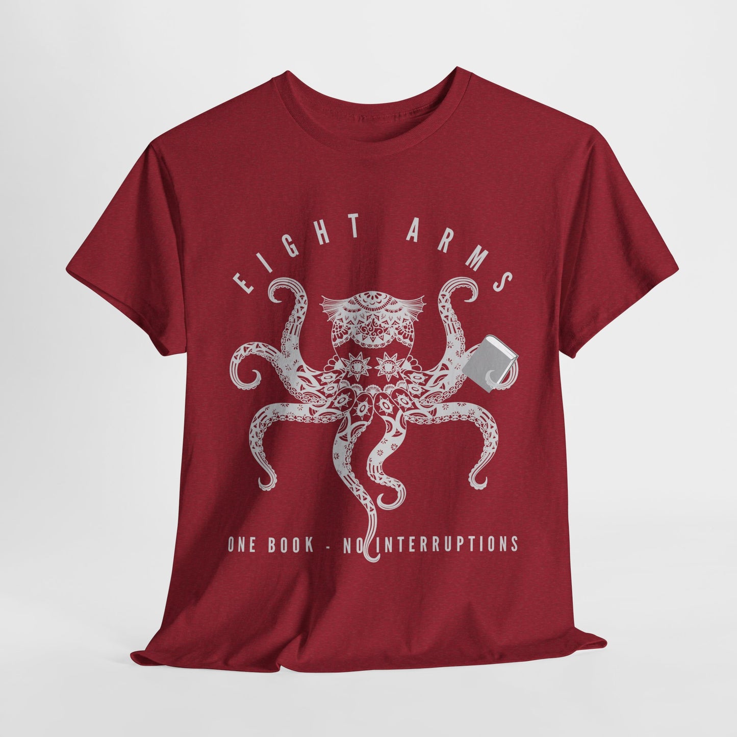 Teen/Adult Unisex – Eight Arms, One Book Tee – No Interruptions, Just Ink-Credible Reading