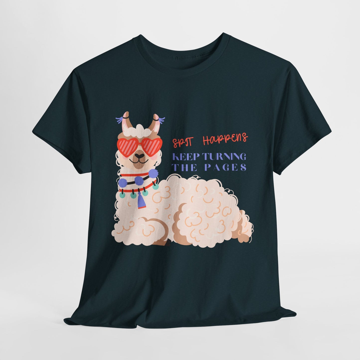 Teen/Adult Unisex – Spit Happens Keep Turning the Pages Tee