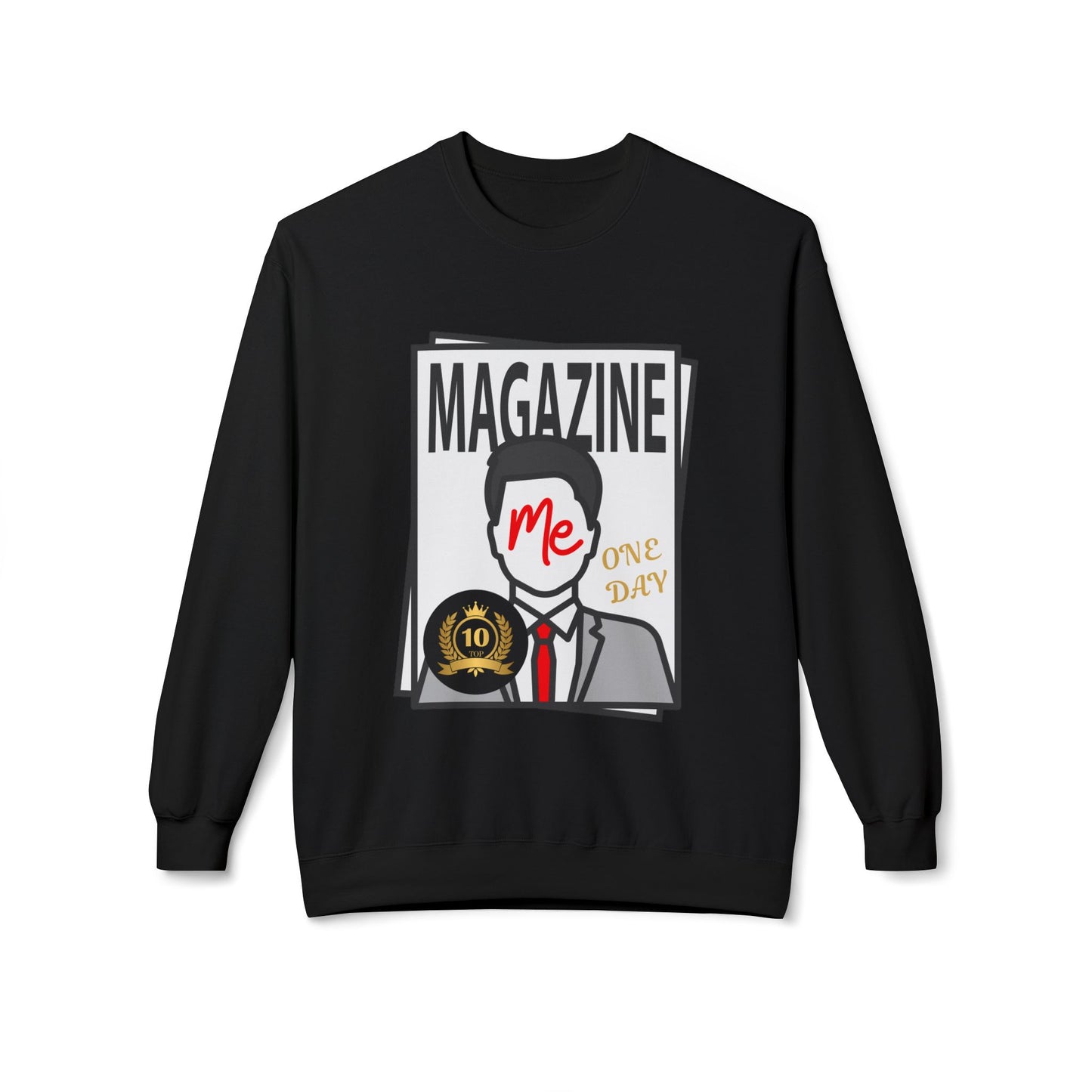 Teen/Adult Unisex Magazine Me One Day Sweatshirt