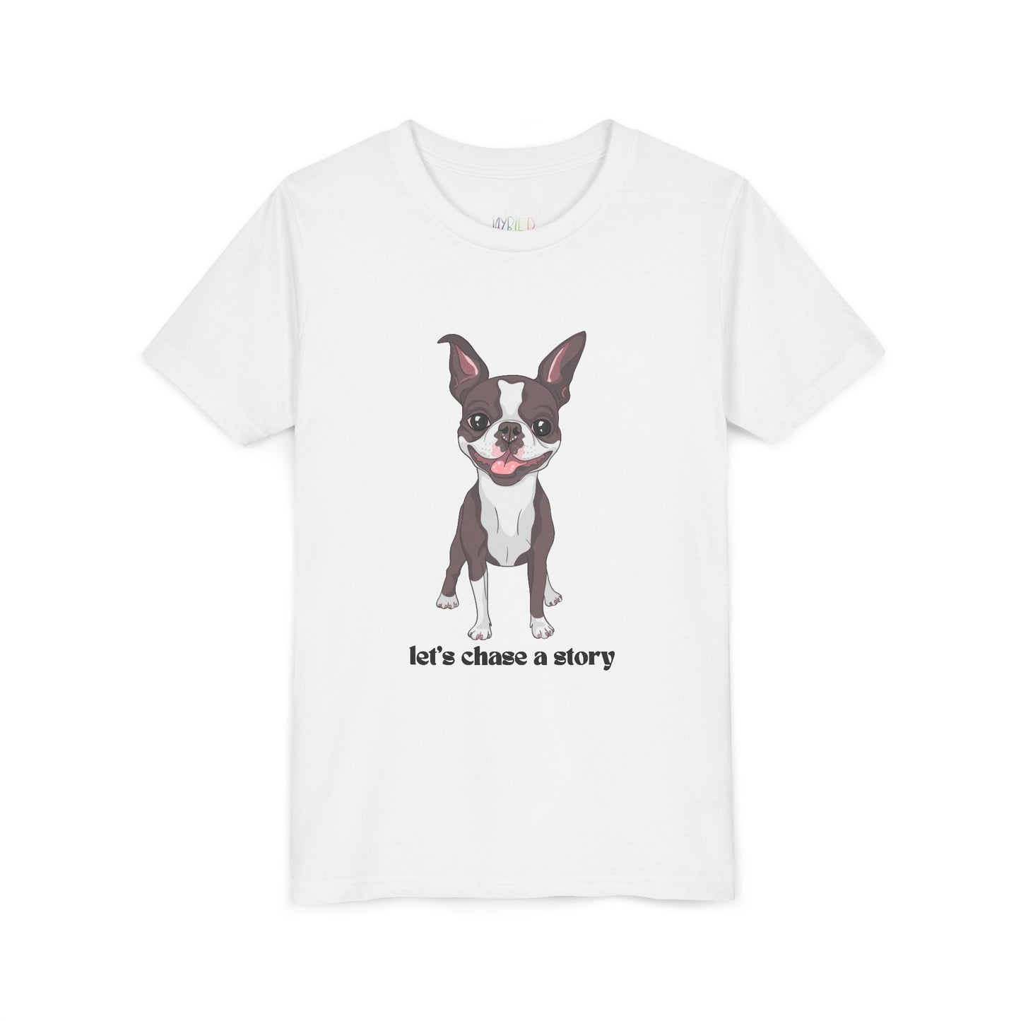 White t-shirt with a cut dog and text 'let's chase a story'
