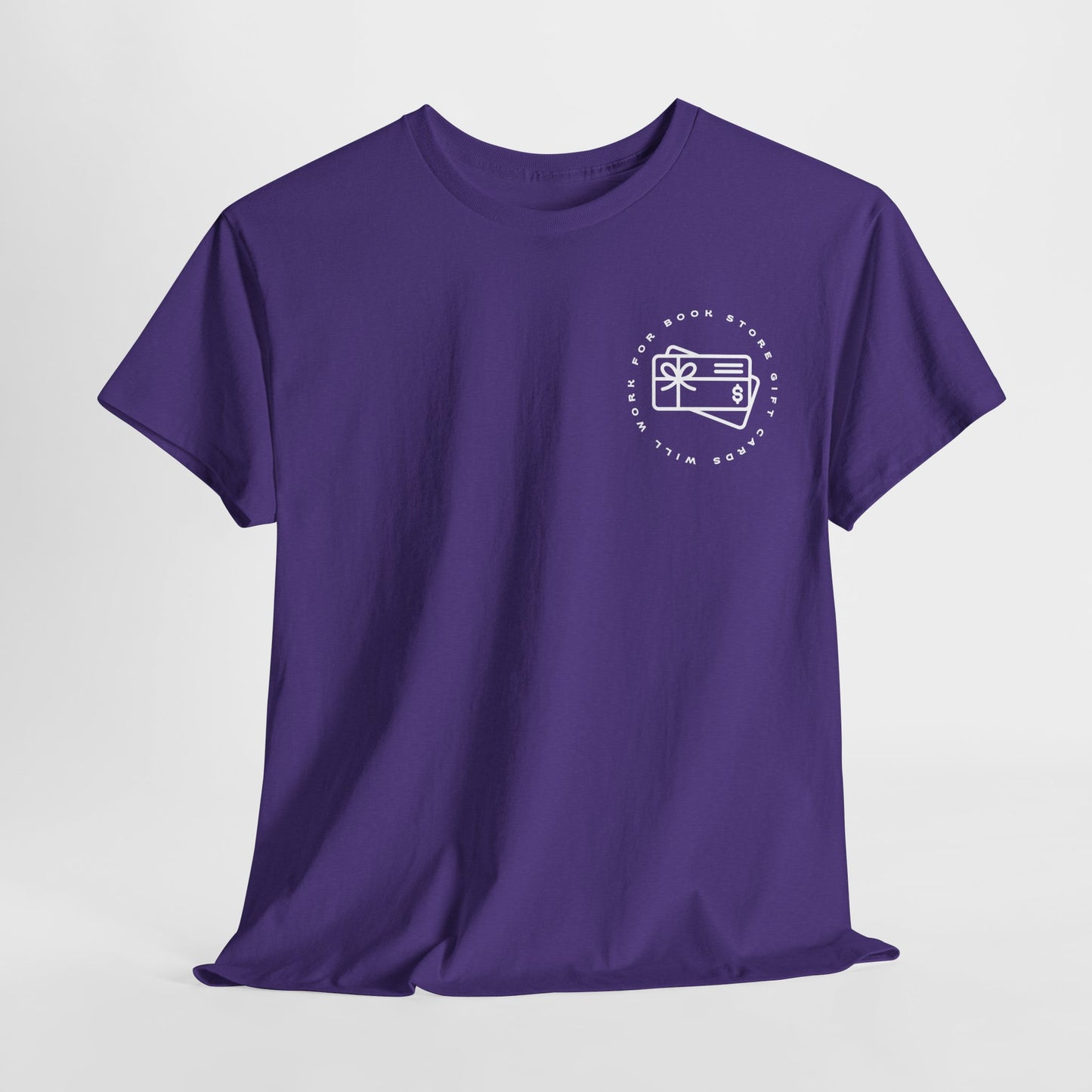 Teen/Adult Unisex Tee – Will Work for Bookstore Gift Cards
